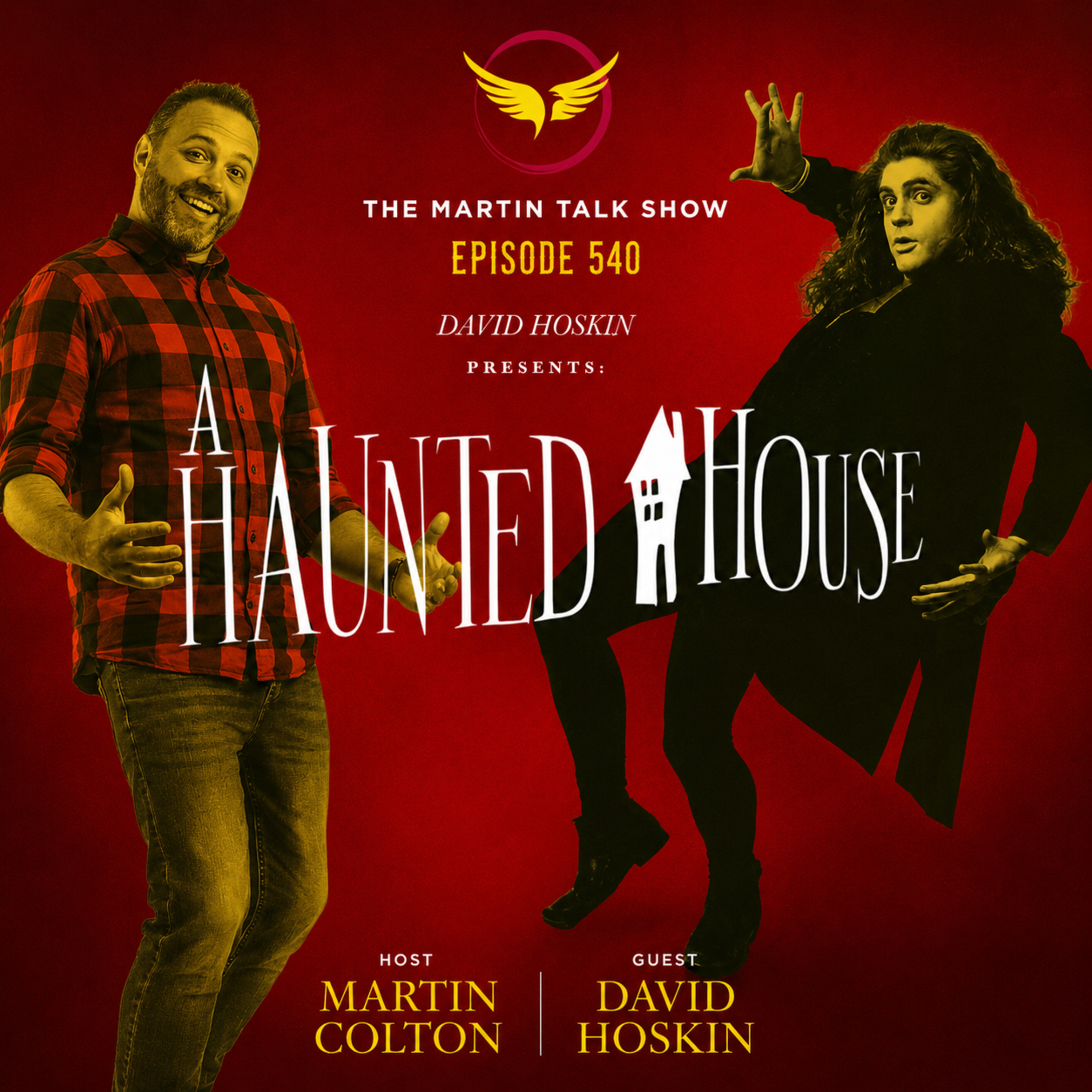A Haunted House | David Hoskin | Edinburgh Fringe Preview | Episode 540 episode artwork
