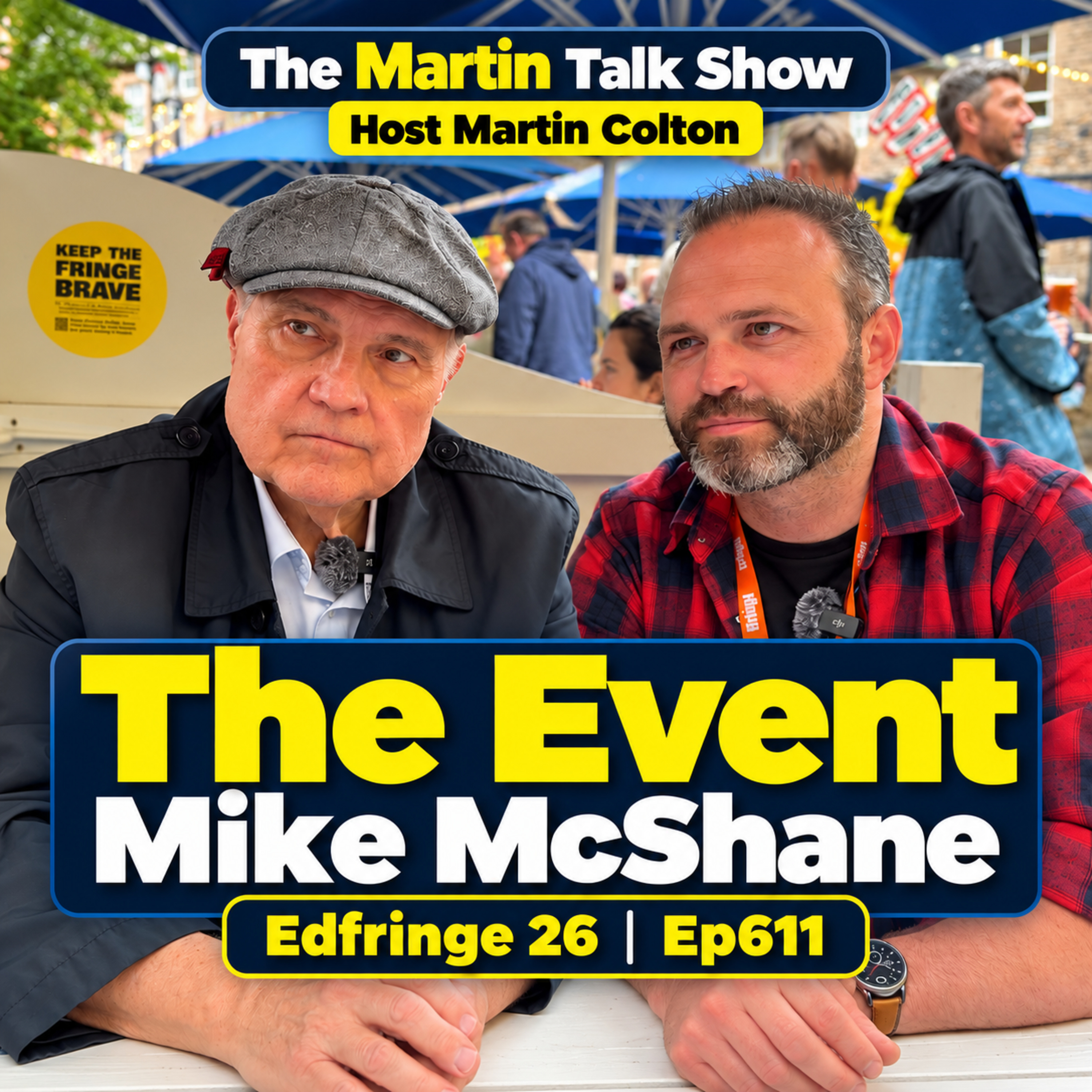 The Event | Mike McShane | Edfringe 26 | Ep611 episode artwork