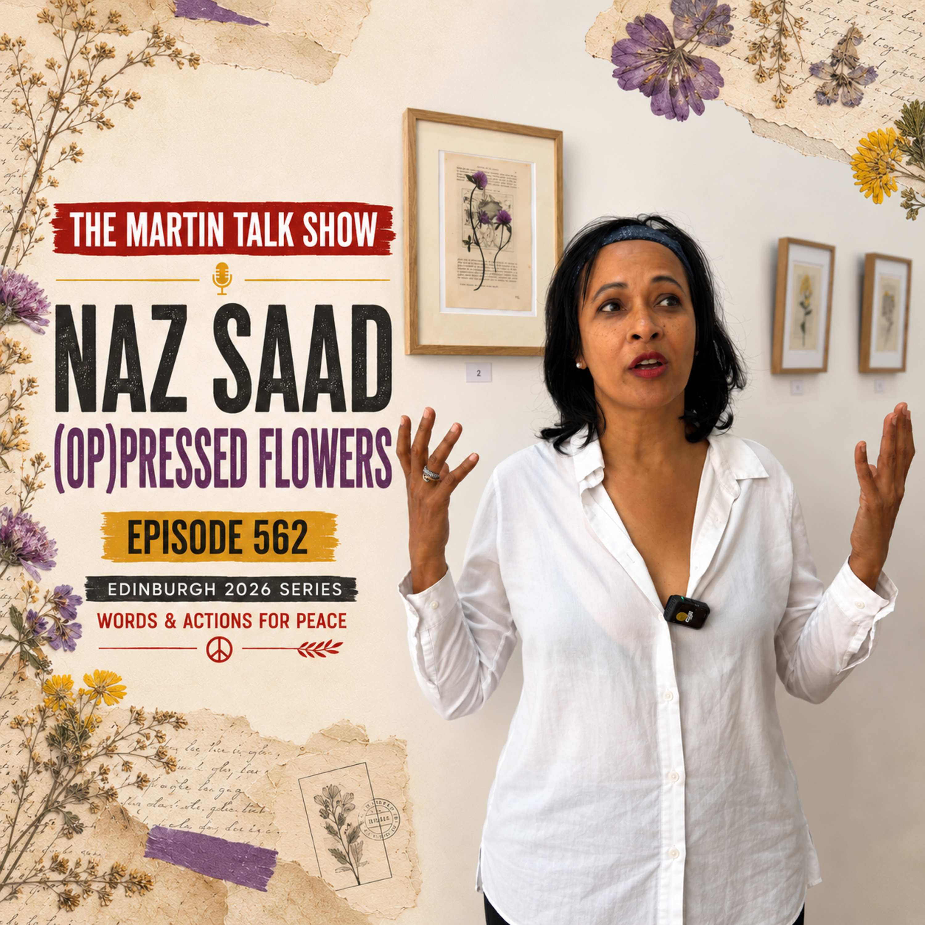 Naz Saad | Words & Actions part of The Edinburgh Fringe 26 Series | Episode 562 episode artwork