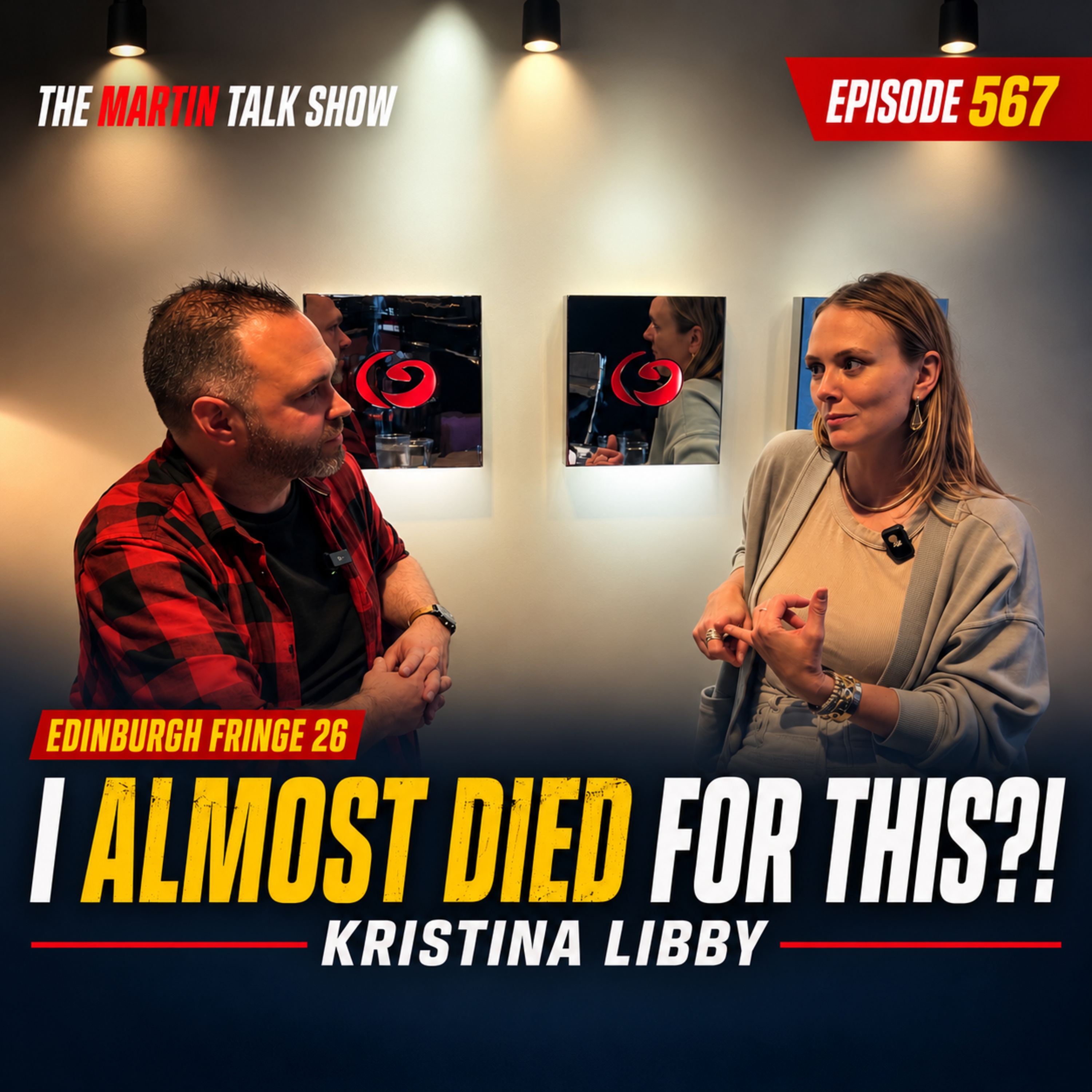 I Almost Died For This | Edinburgh Fringe 26 | Kristina Libby | Episode 567 episode artwork