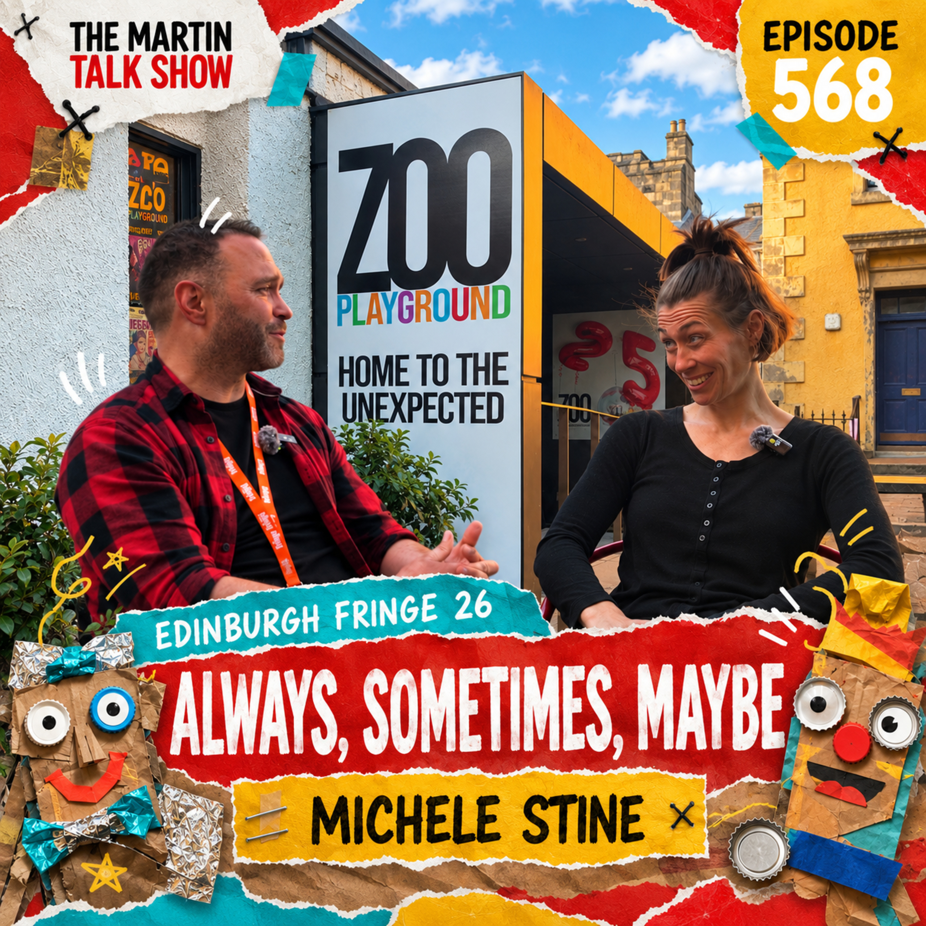 Always, Sometimes, Maybe | Edinburgh Fringe 26 | Michele Stine | Episode 568 episode artwork