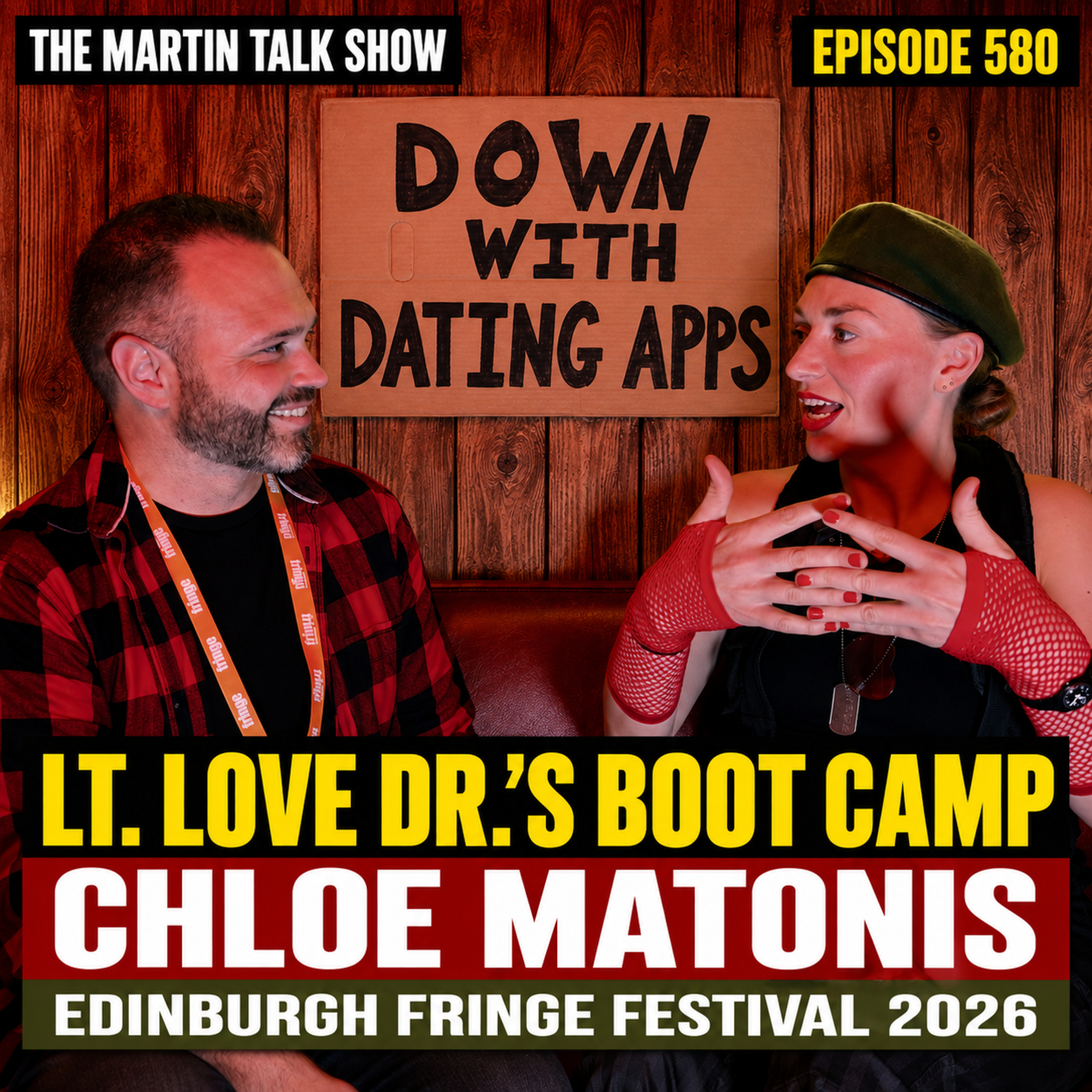 Lt. Love Dr.'s Boot Camp for Lonely People (like You) | EdFringe 26 | Chloe Matonis | Episode 580 episode artwork