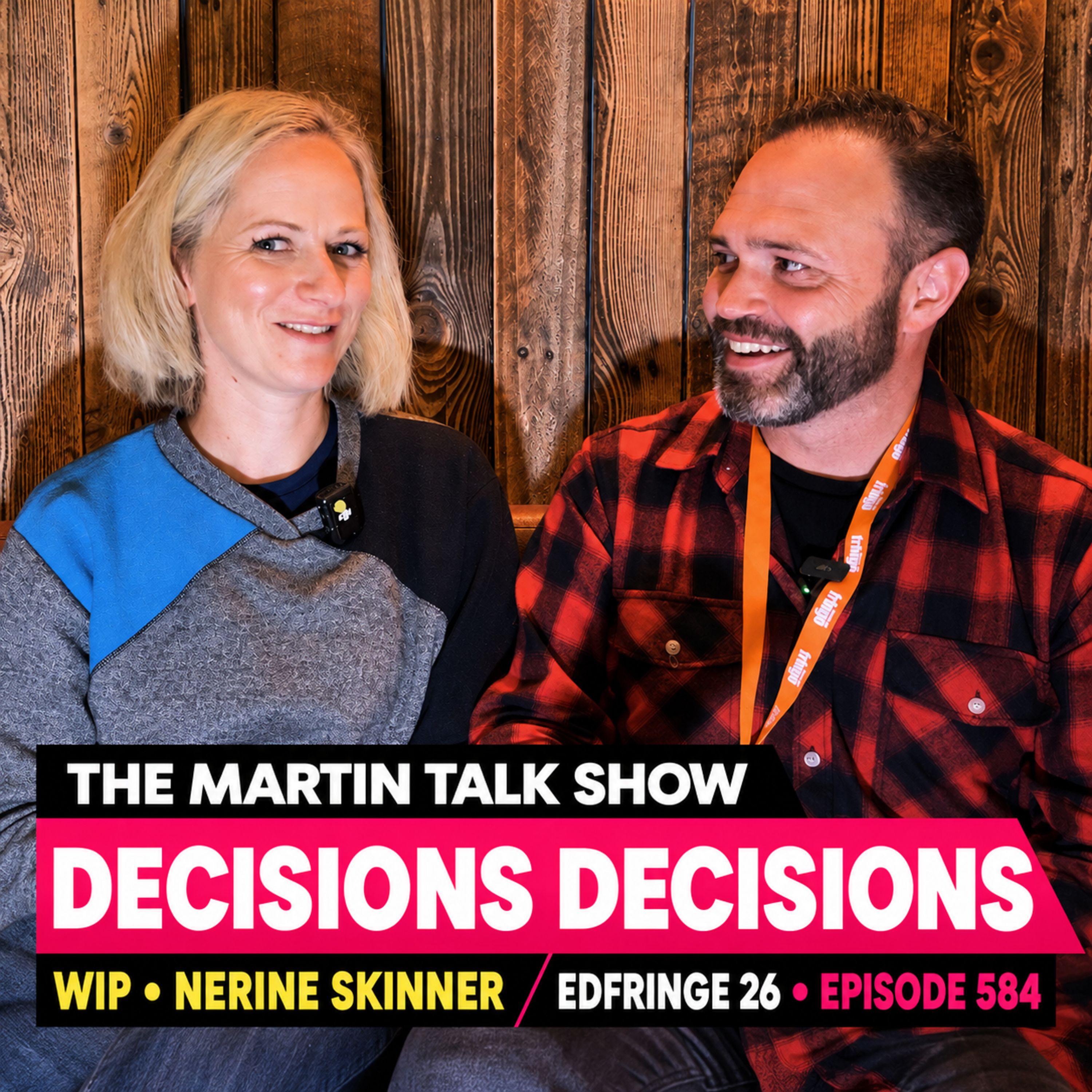 Decisions Decisions WIP | EdFringe 26 | Nerine Skinner | Episode 584 episode artwork