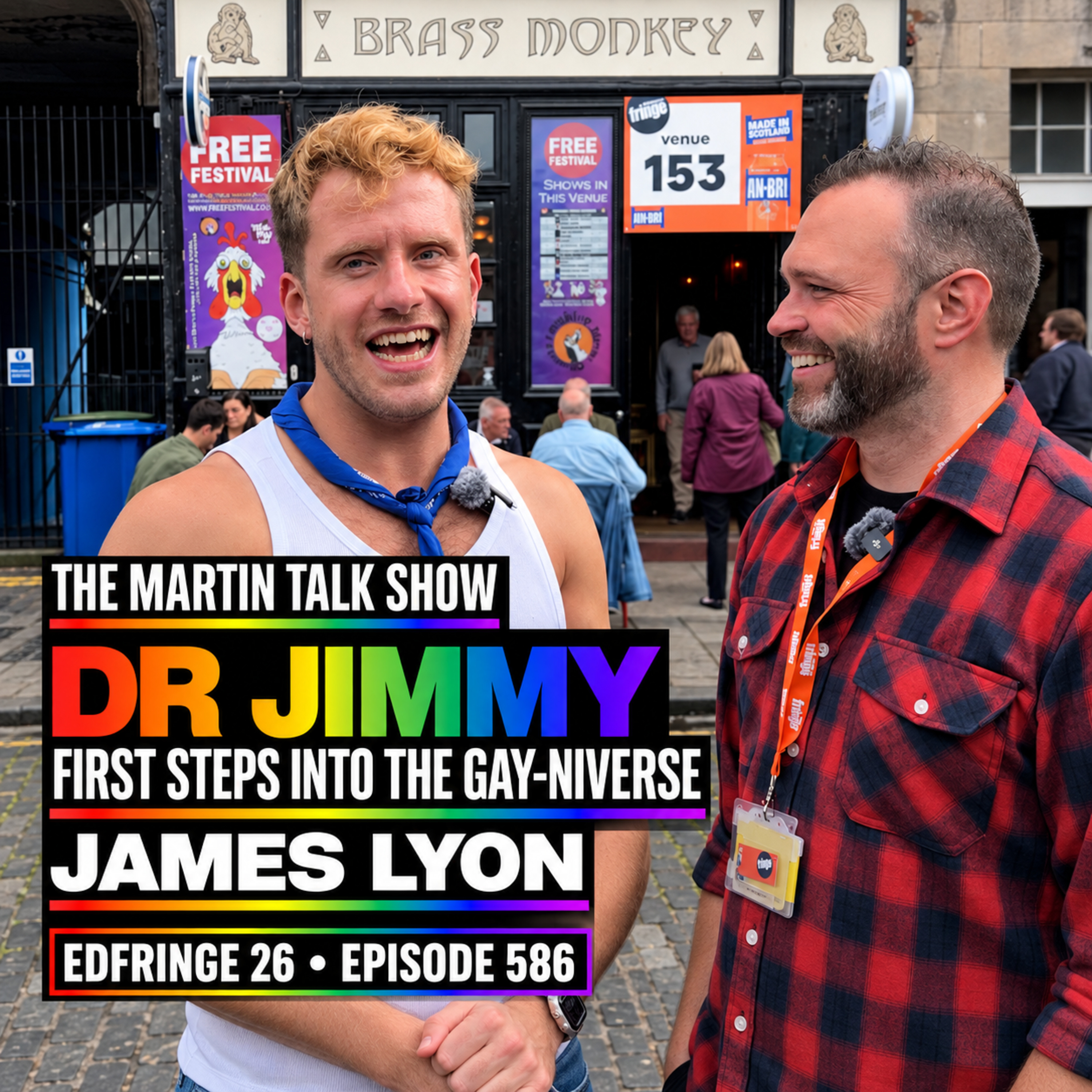 Dr Jimmy: First Steps Into the Gay-niverse | EdFringe 26 | James Lyon | Episode 586 episode artwork