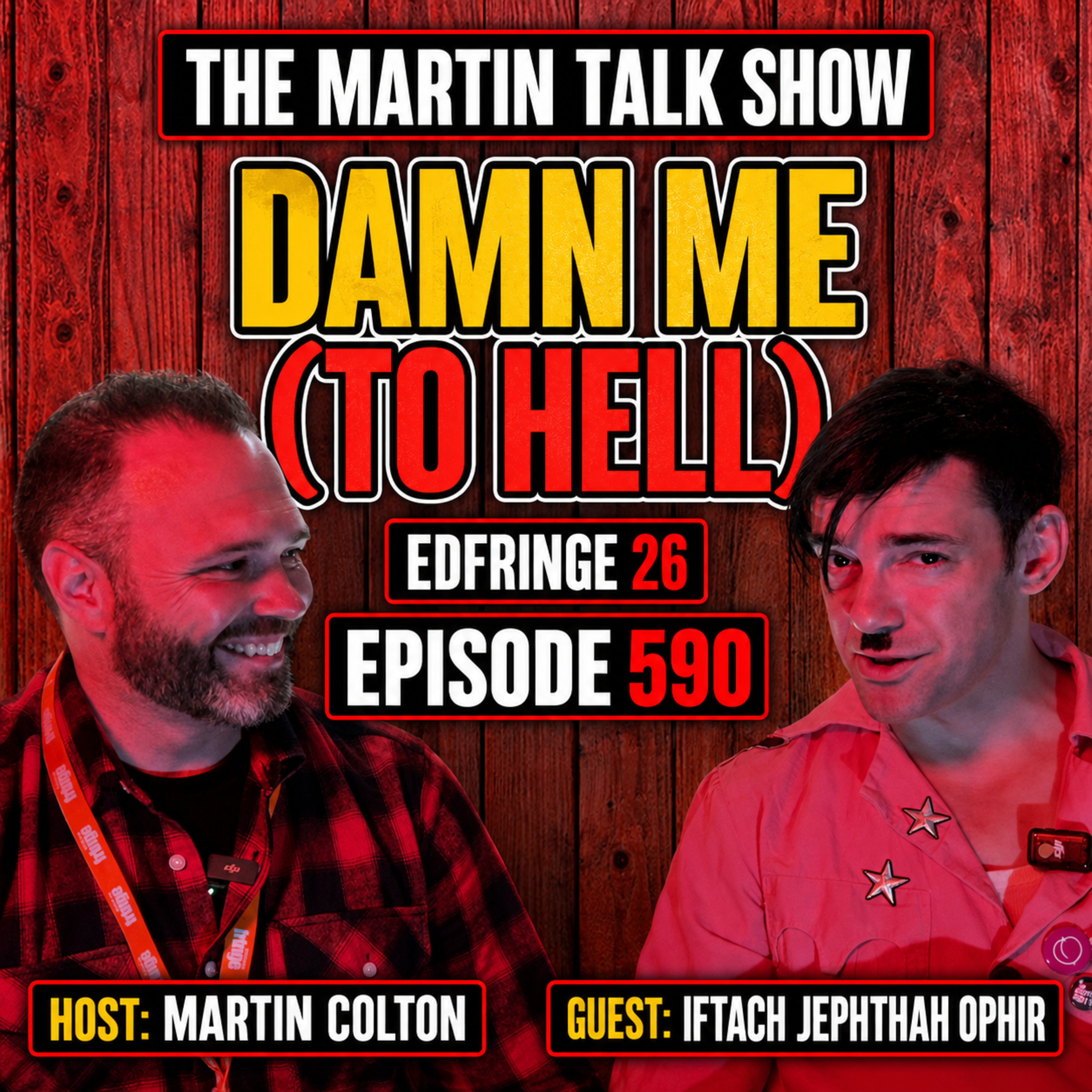 Damn Me (to Hell) | EdFringe 26 | Iftach Jephthah Ophir | Episode 590 episode artwork