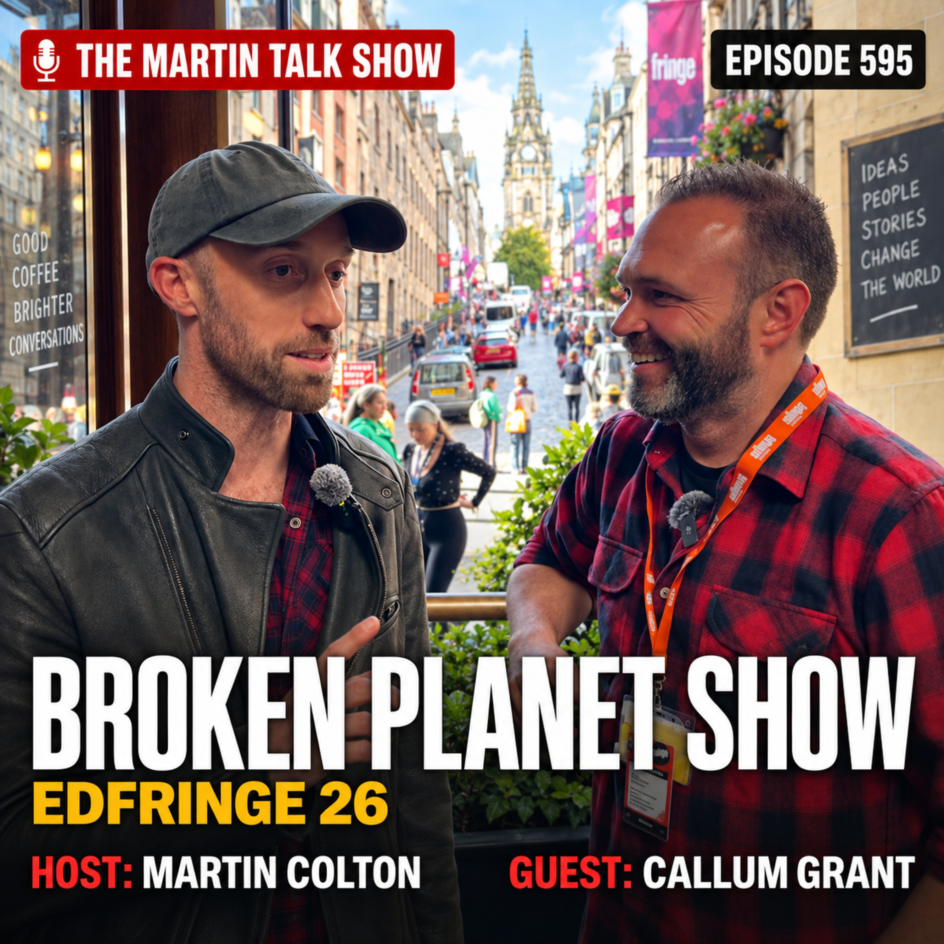 Broken Planet Show | EdFringe 26 | Callum Grant | Episode 595 episode artwork