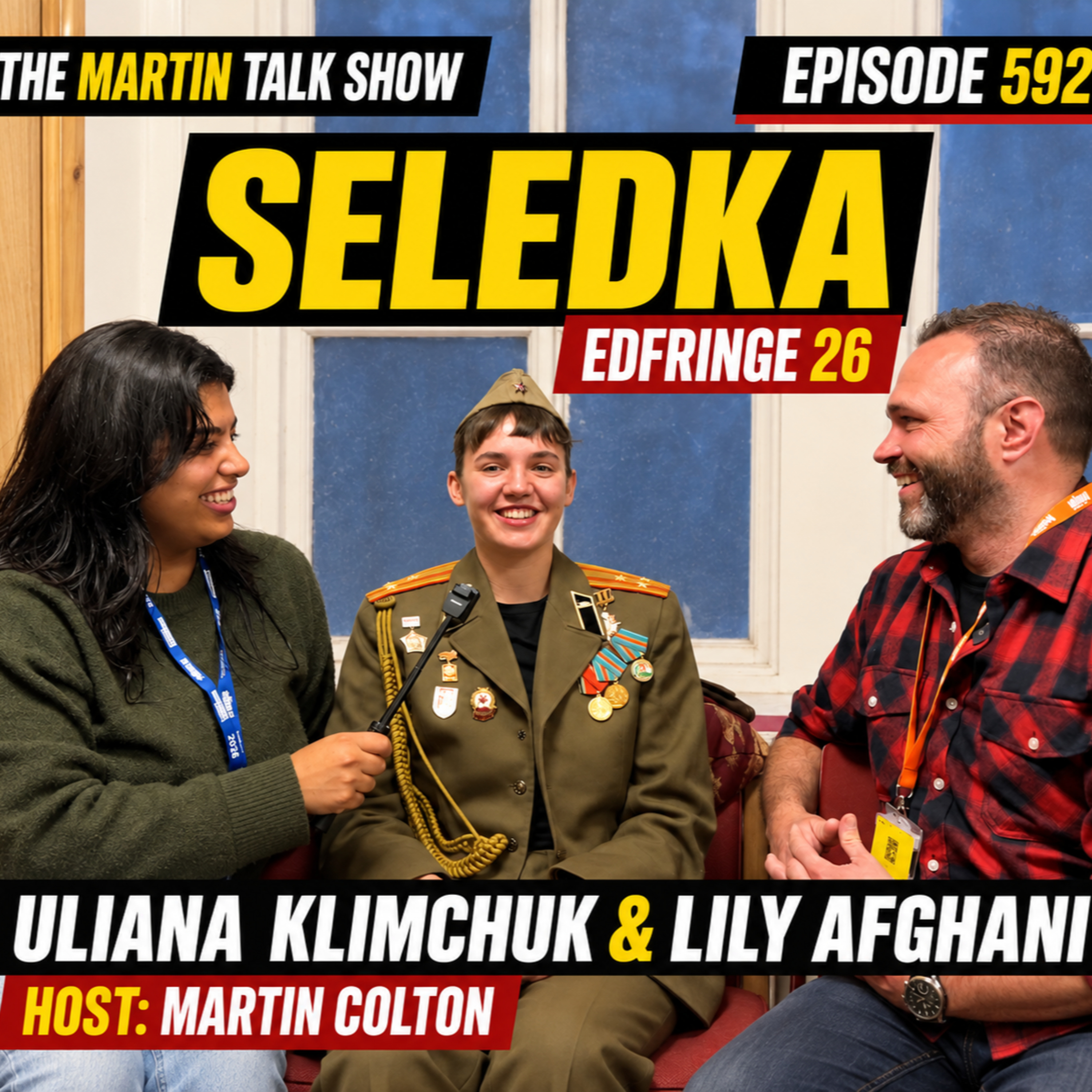 Seledka | EdFringe 26 | Uliana Klimchuk & Lily Afghani | Episode 592 episode artwork