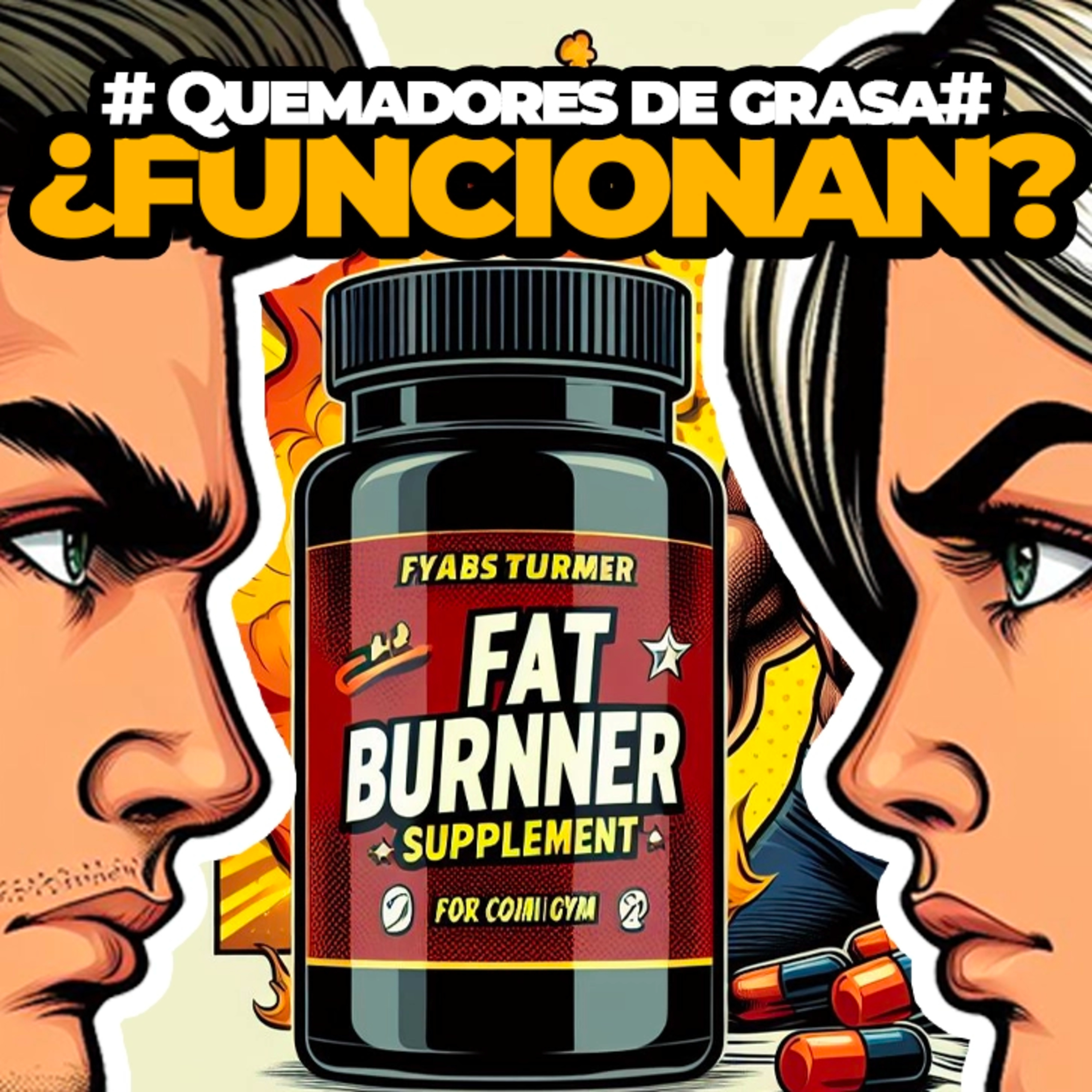 🎙️🔥 Quemadores de Grasa ¿FUNCIONAN?🔥 T2 | Ep.2