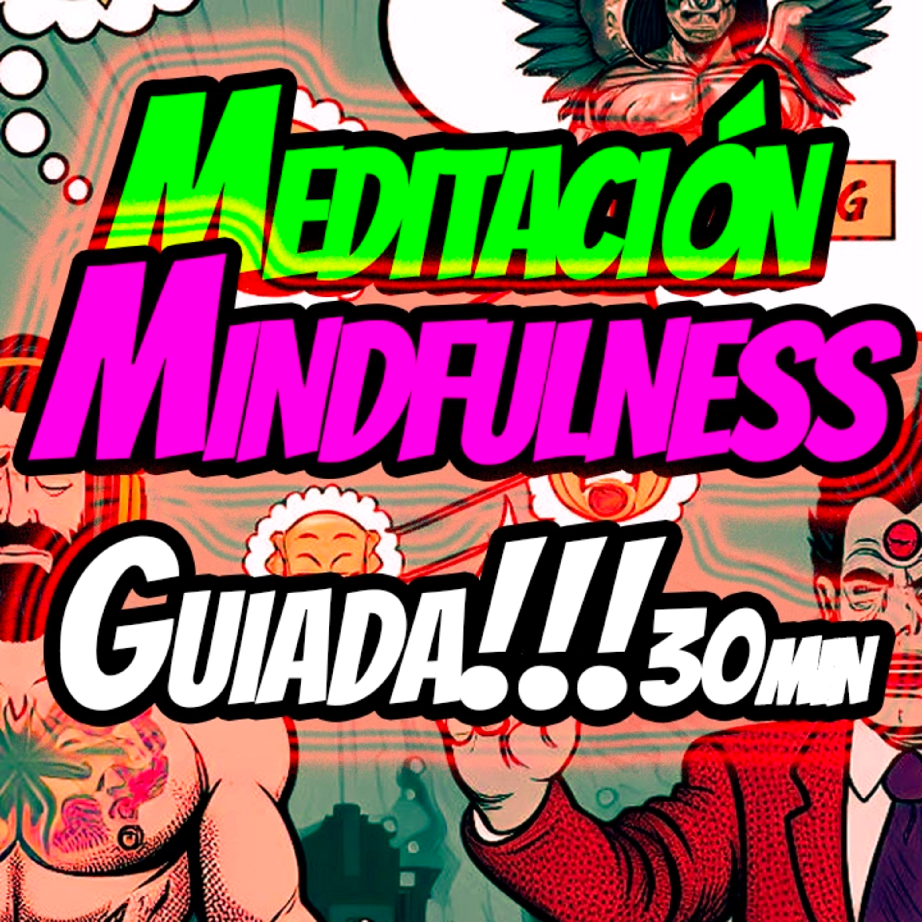 🎙️ Meditación guiada de mindfulnes 30min