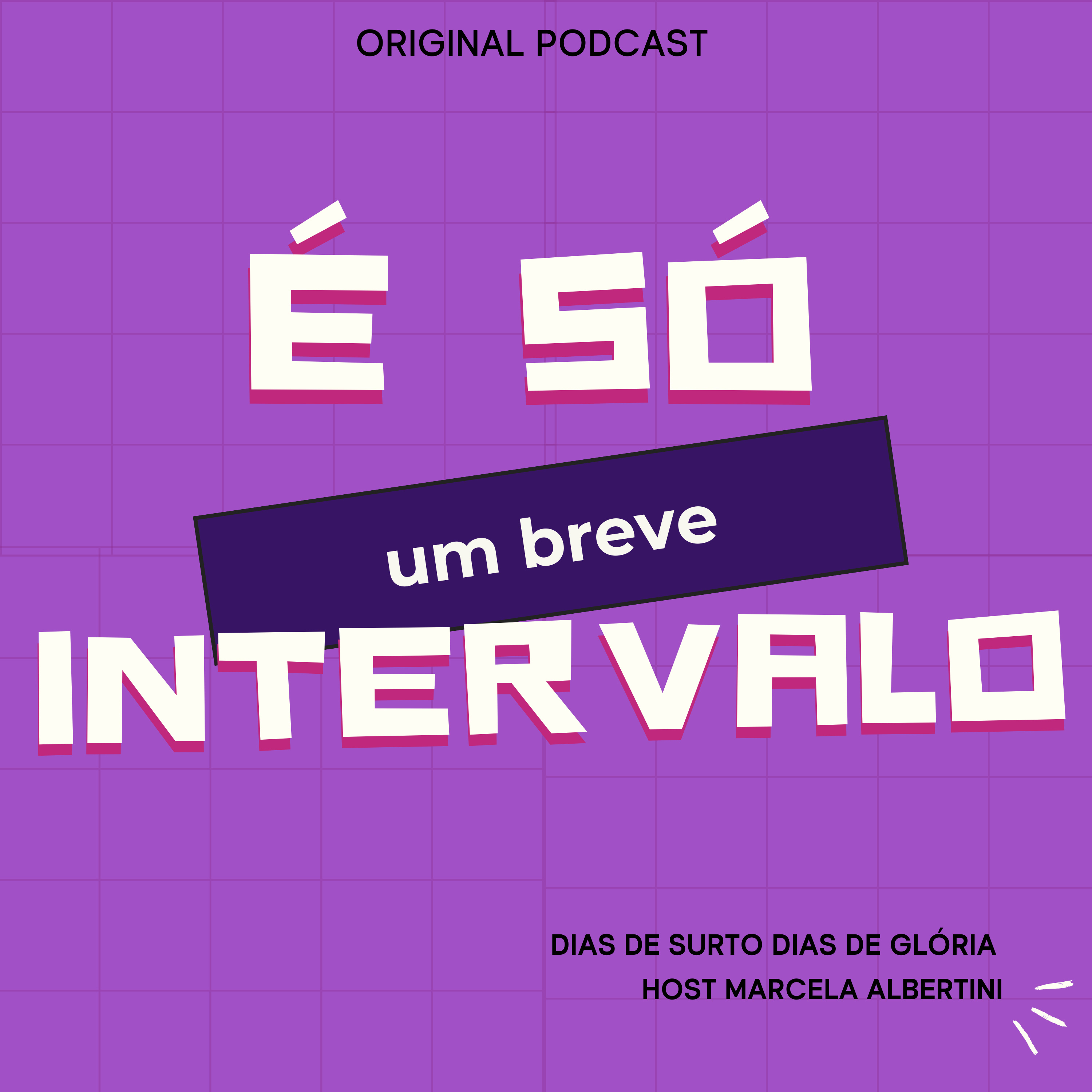 Dias de Surto Dias de Glória