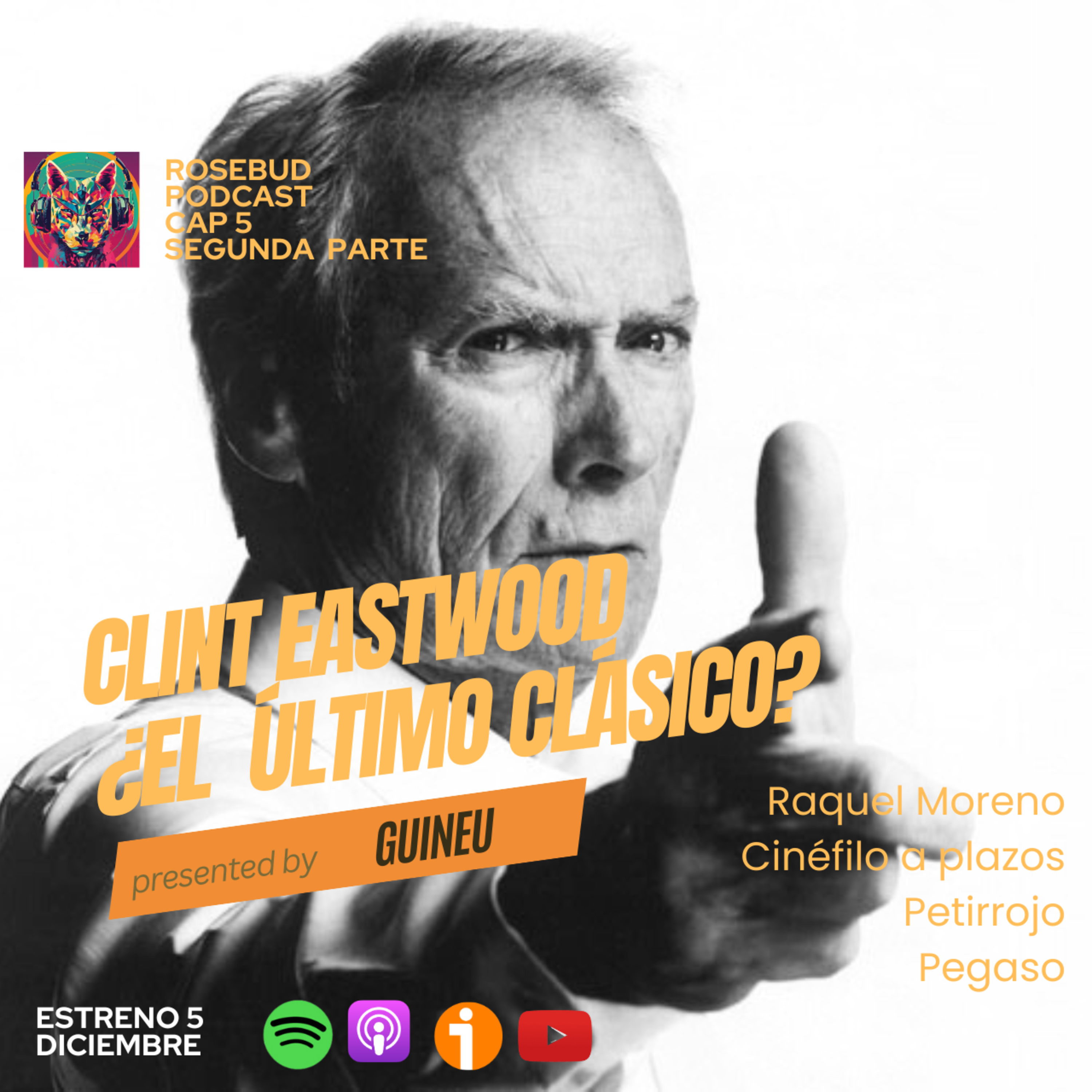 Clint Eastwood, ¿el último clásico? 2ª parte episode artwork