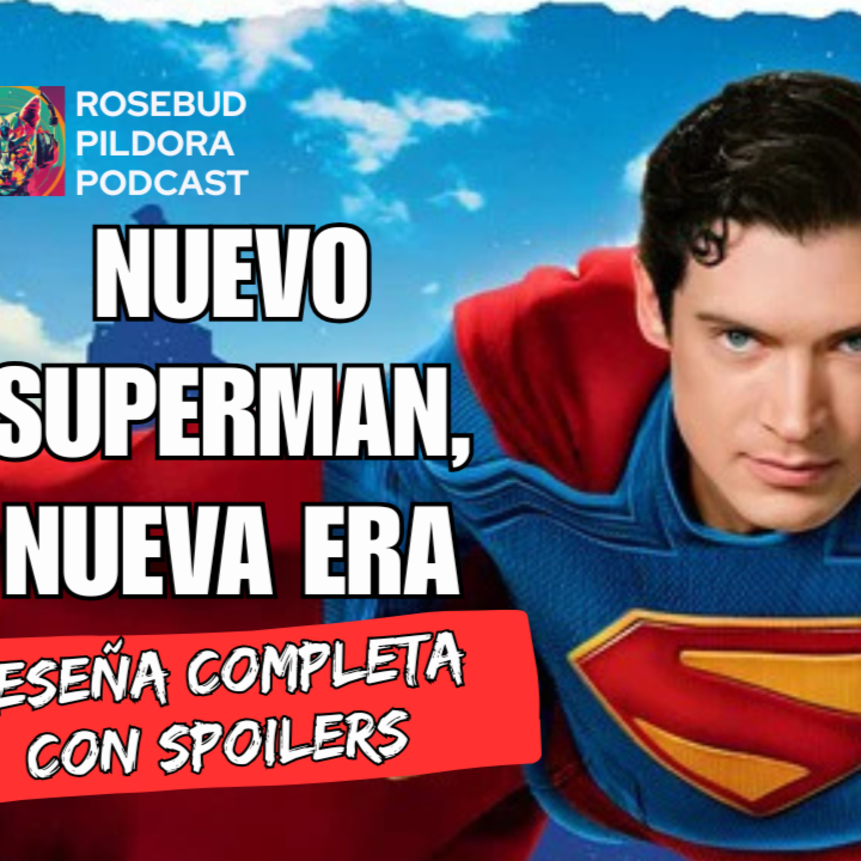 Todo sobre el nuevo Superman: ¿esperanza o decepción? episode artwork