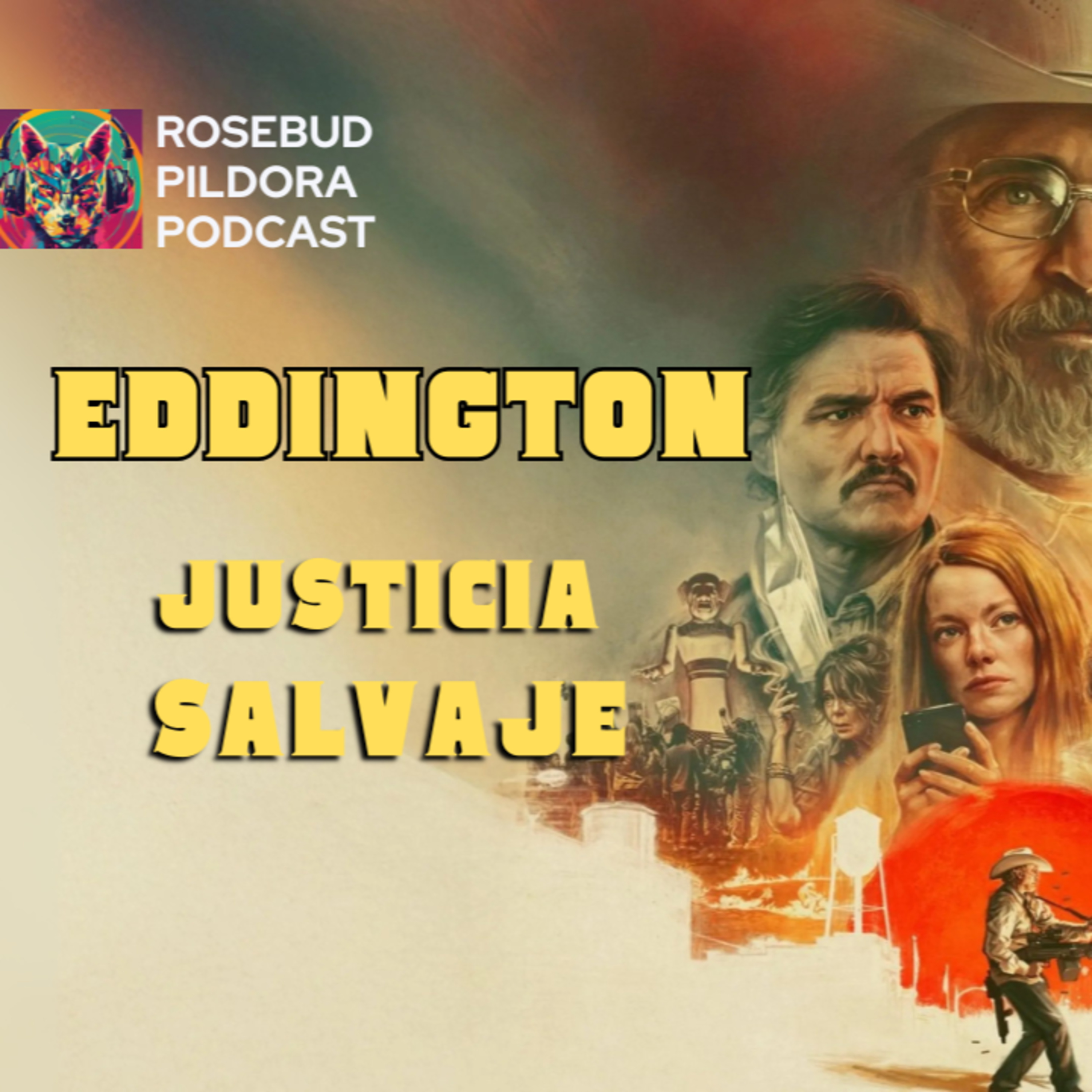 EDDINGTON: El western que nadie vio venir.  episode artwork