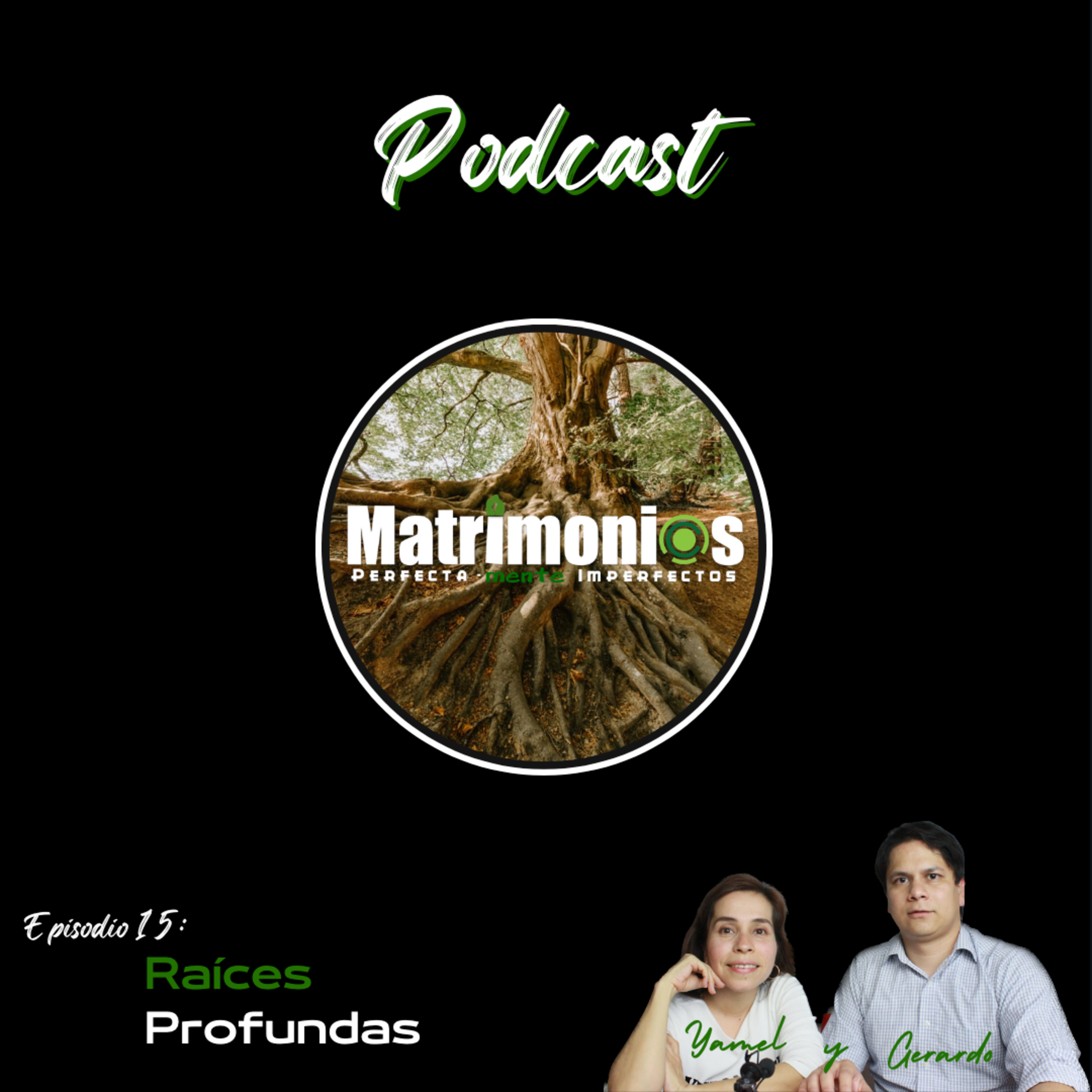 Raices Profundas #015 episode artwork