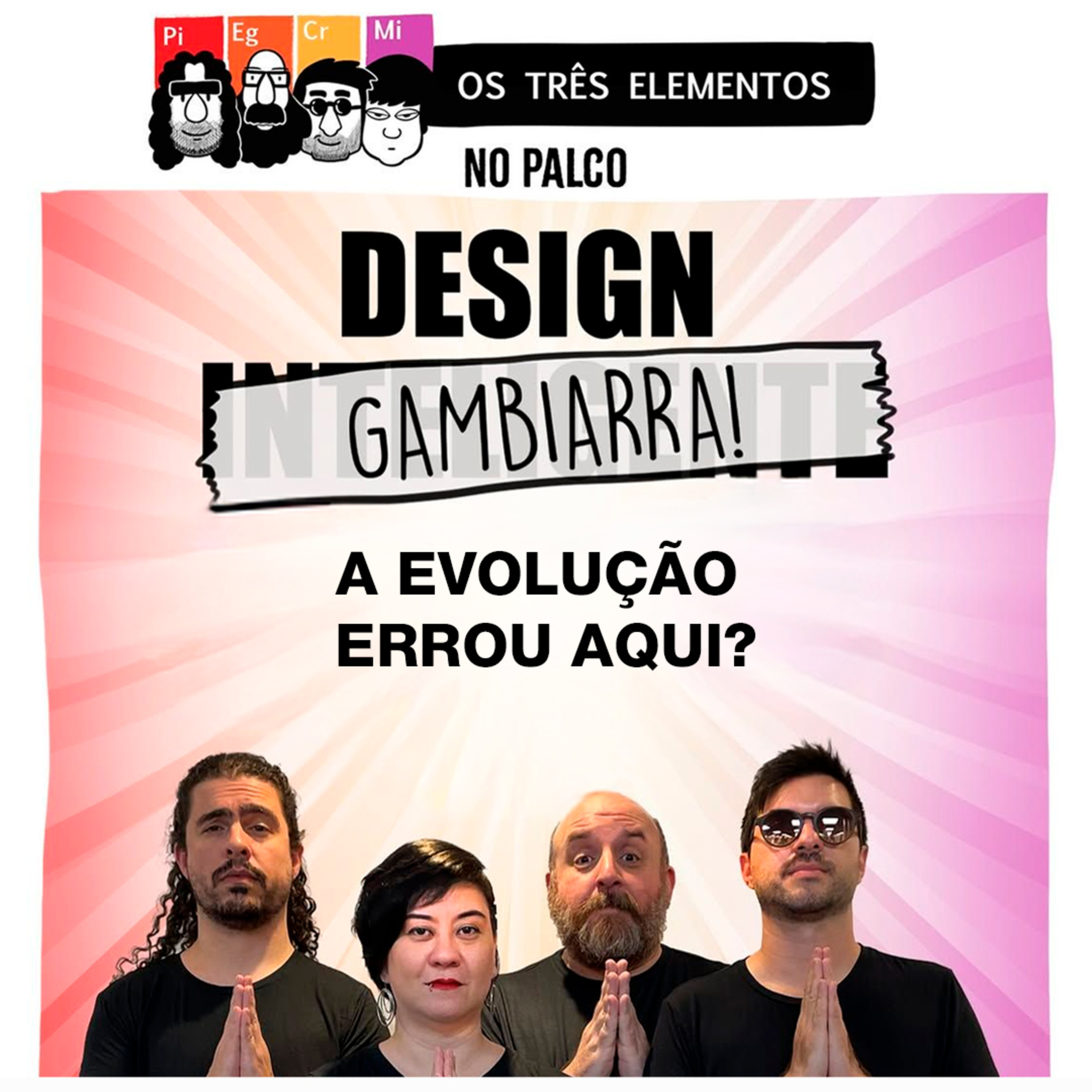 Design Gambiarra - O Show!