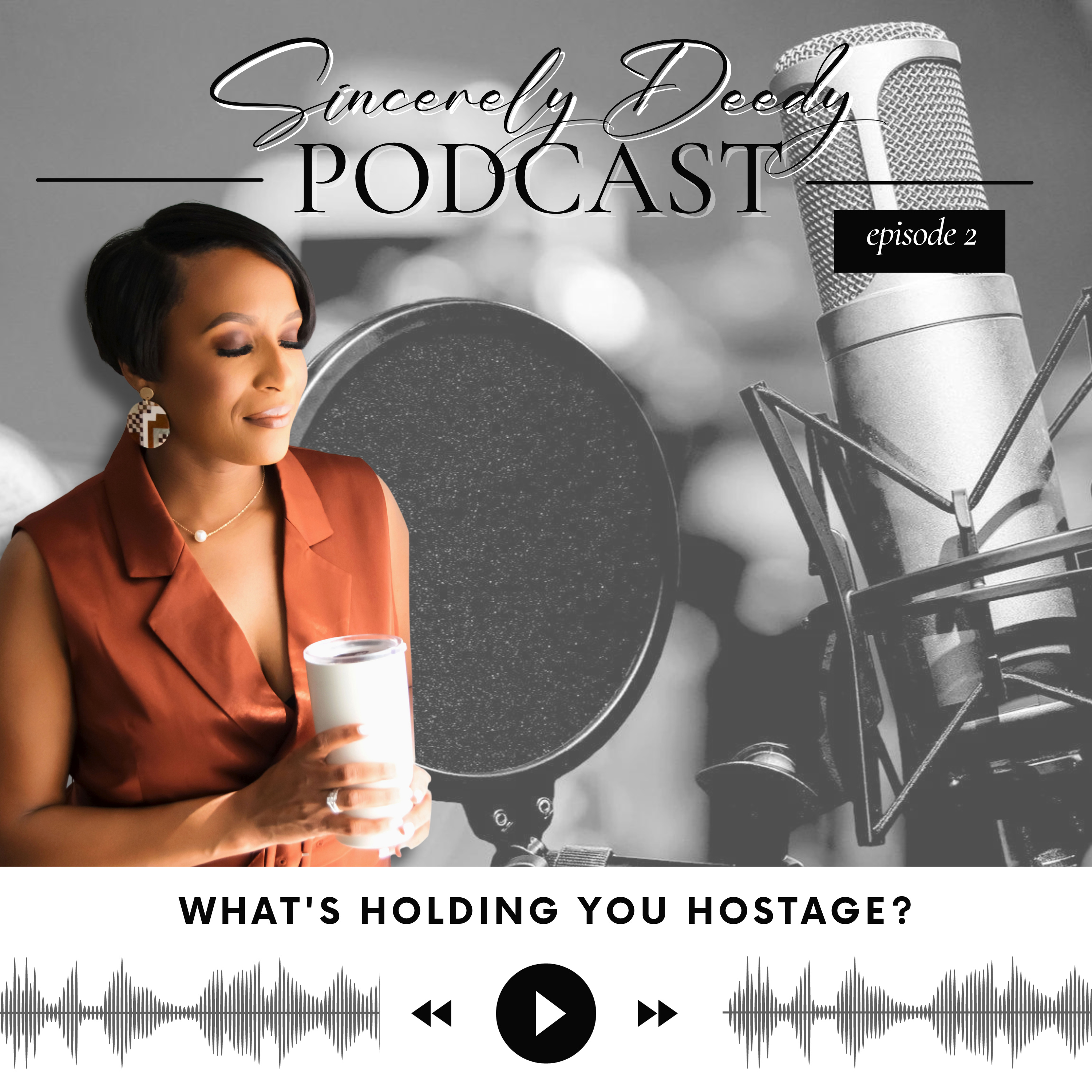 EP2: What's Holding You Hostage? episode artwork