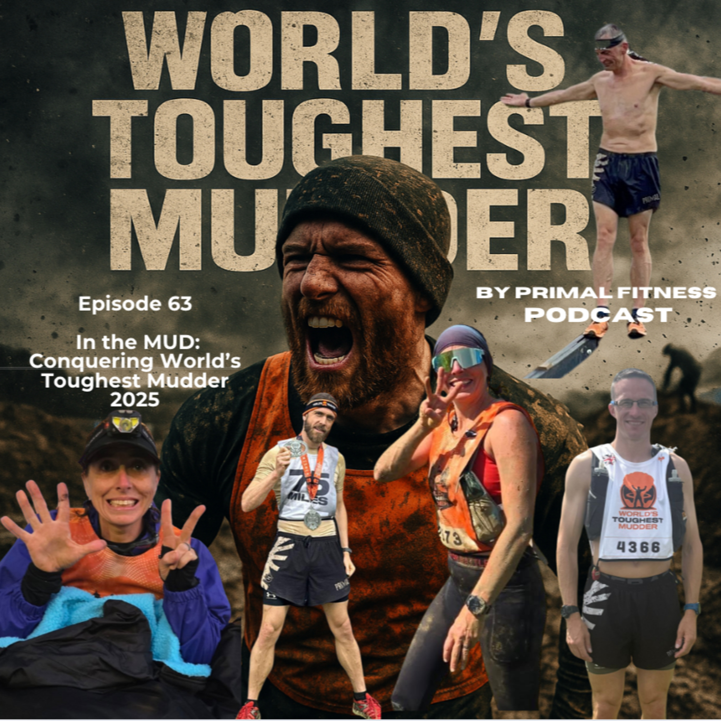 Episode 63 — In the Mud: Conquering World’s Toughest Mudder 2025 episode artwork