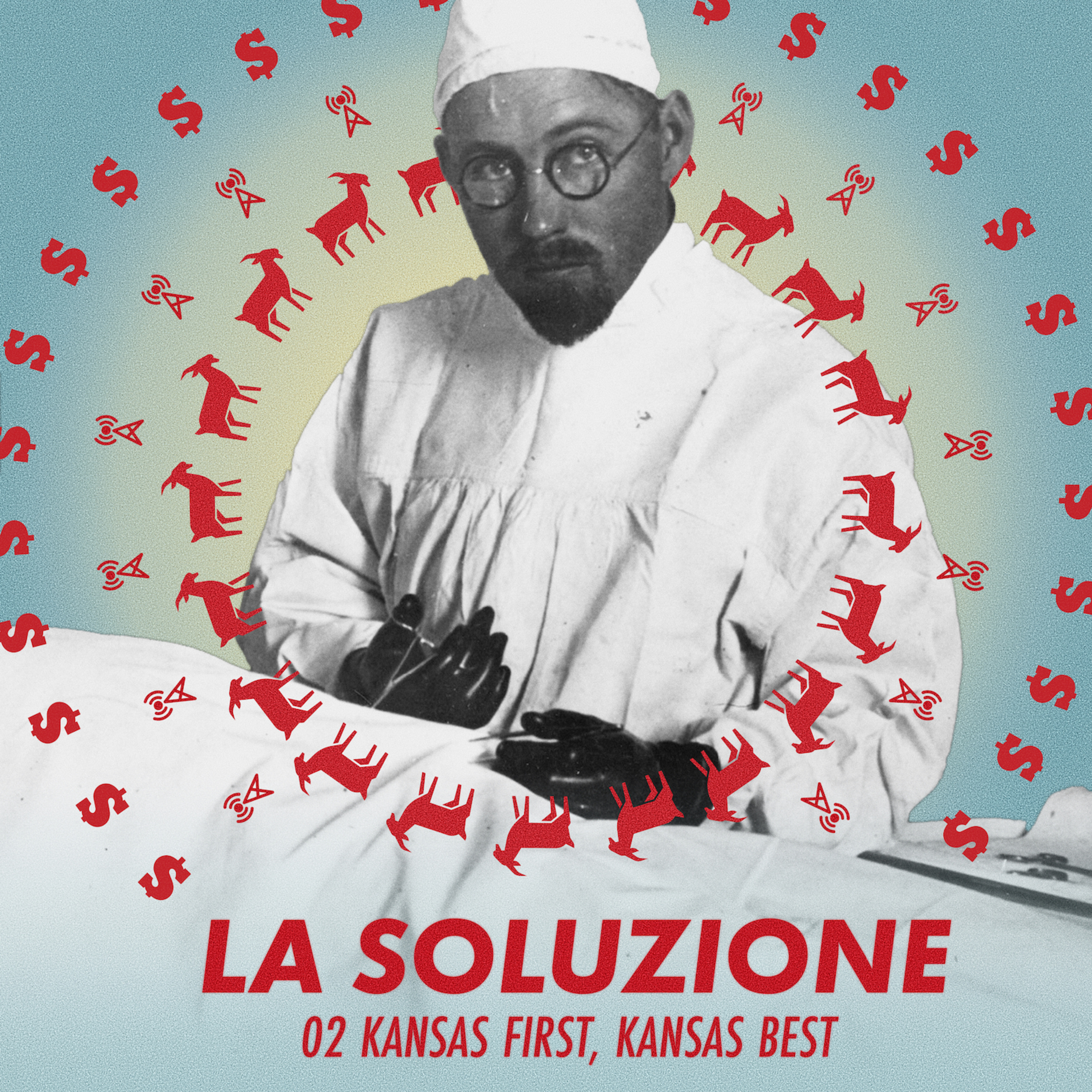02: Kansas First, Kansas Best episode artwork