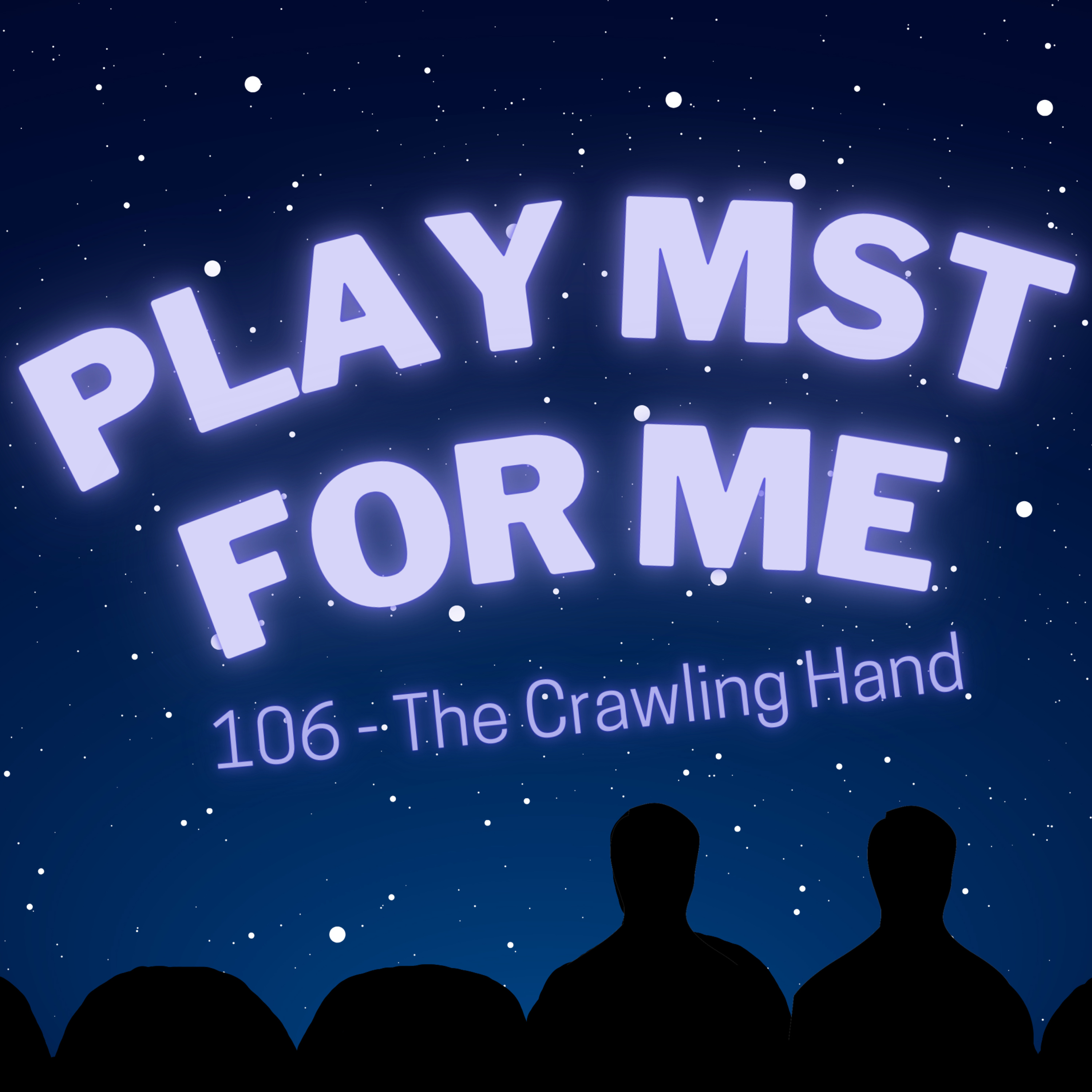 #27: 106-The Crawling Hand