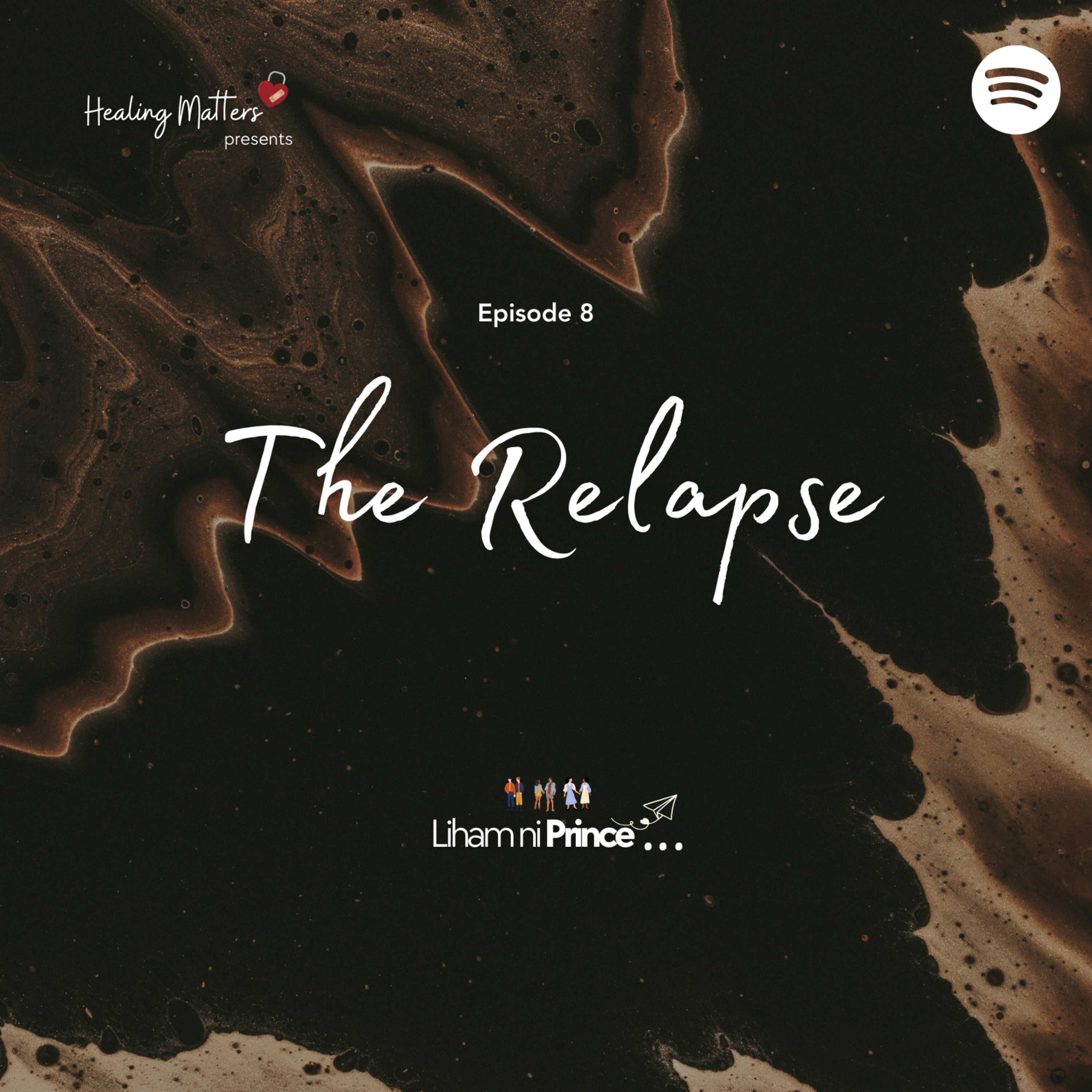 Healing Matters: The Relapse episode artwork