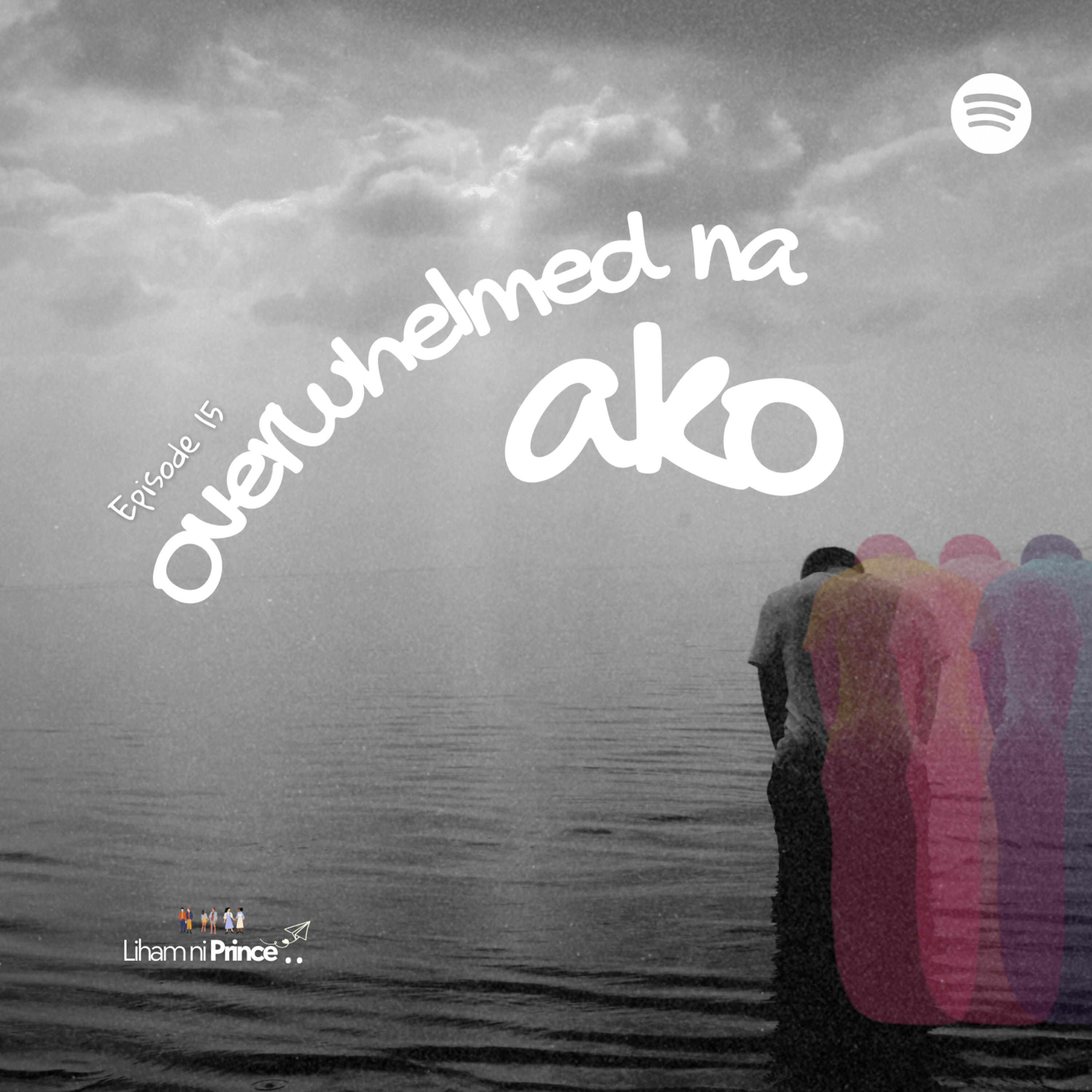 Overwhelmed na ako episode artwork