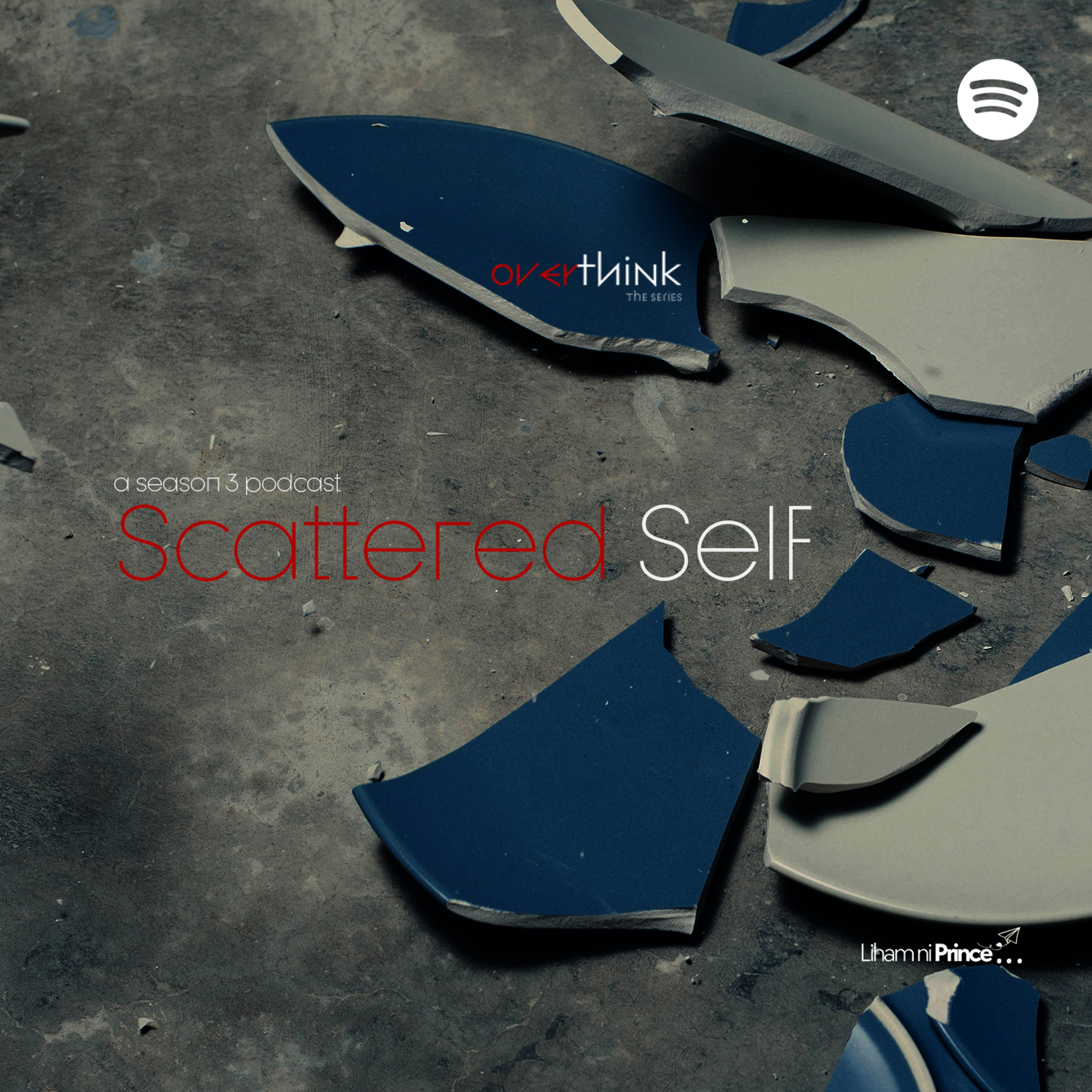 OVERthink The Series: Scattered Self episode artwork