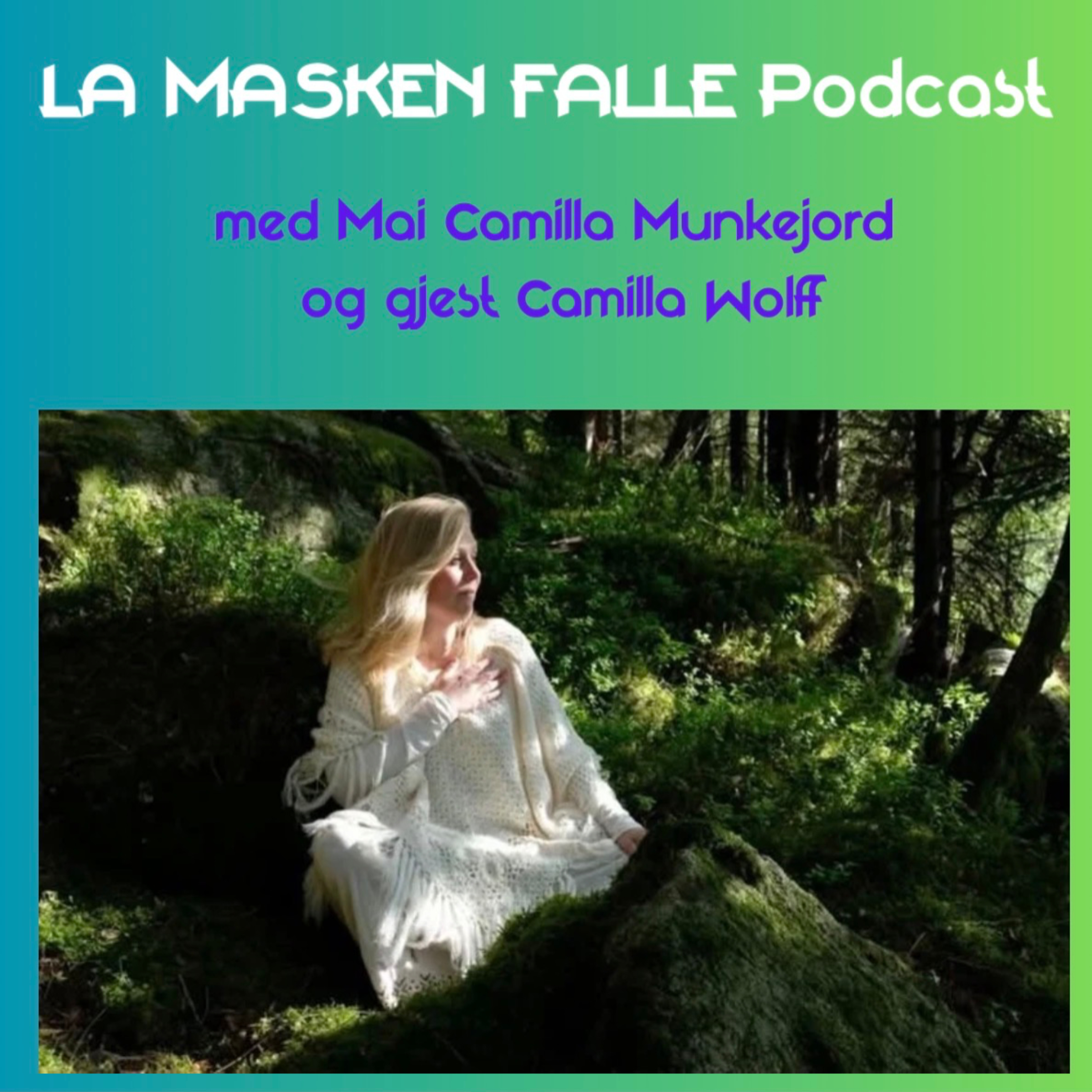 #189: Om Chrons, kollaps og veien til frigjøring: Camilla Wolffs reise. episode artwork