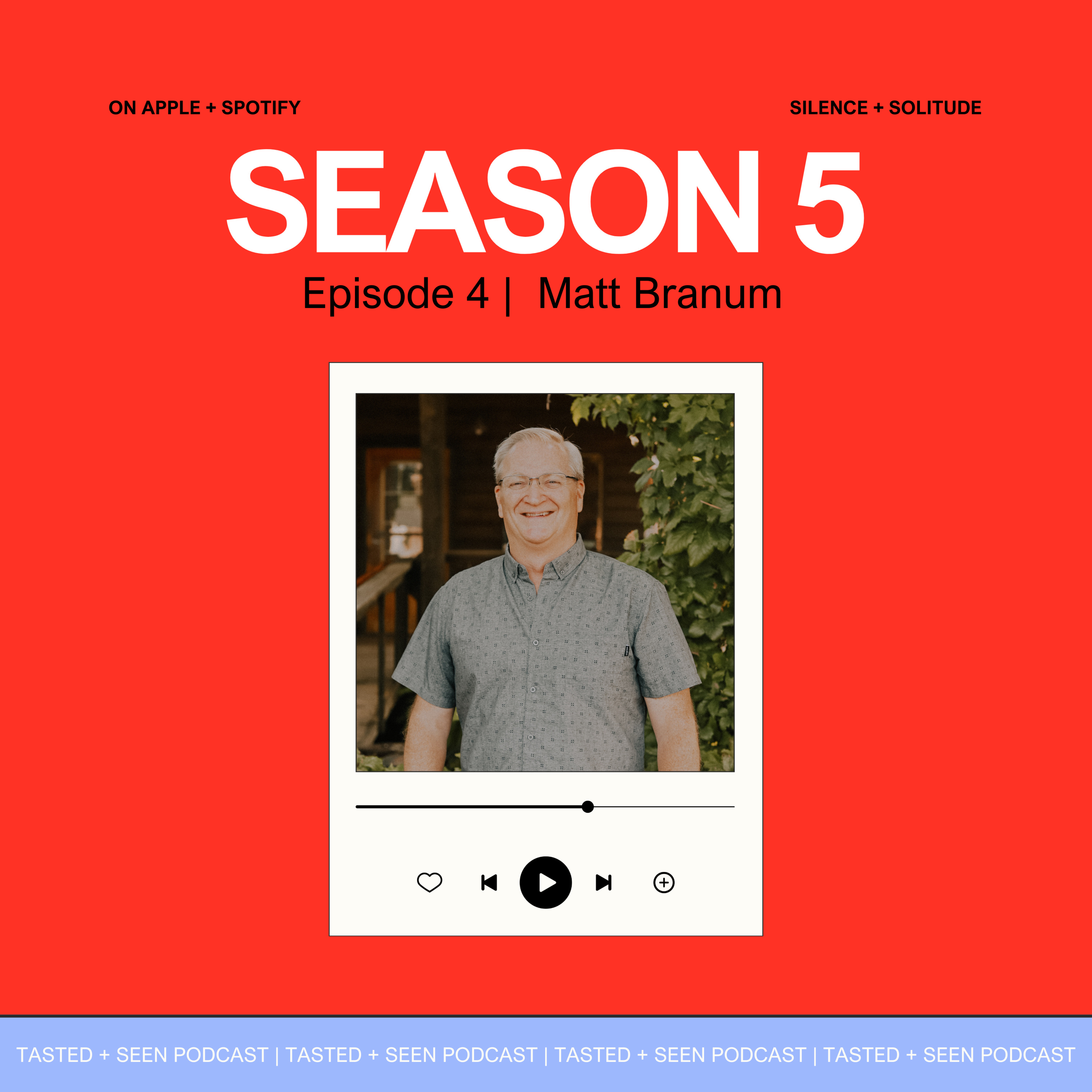 Silence + Solitude I Matt Branum episode artwork