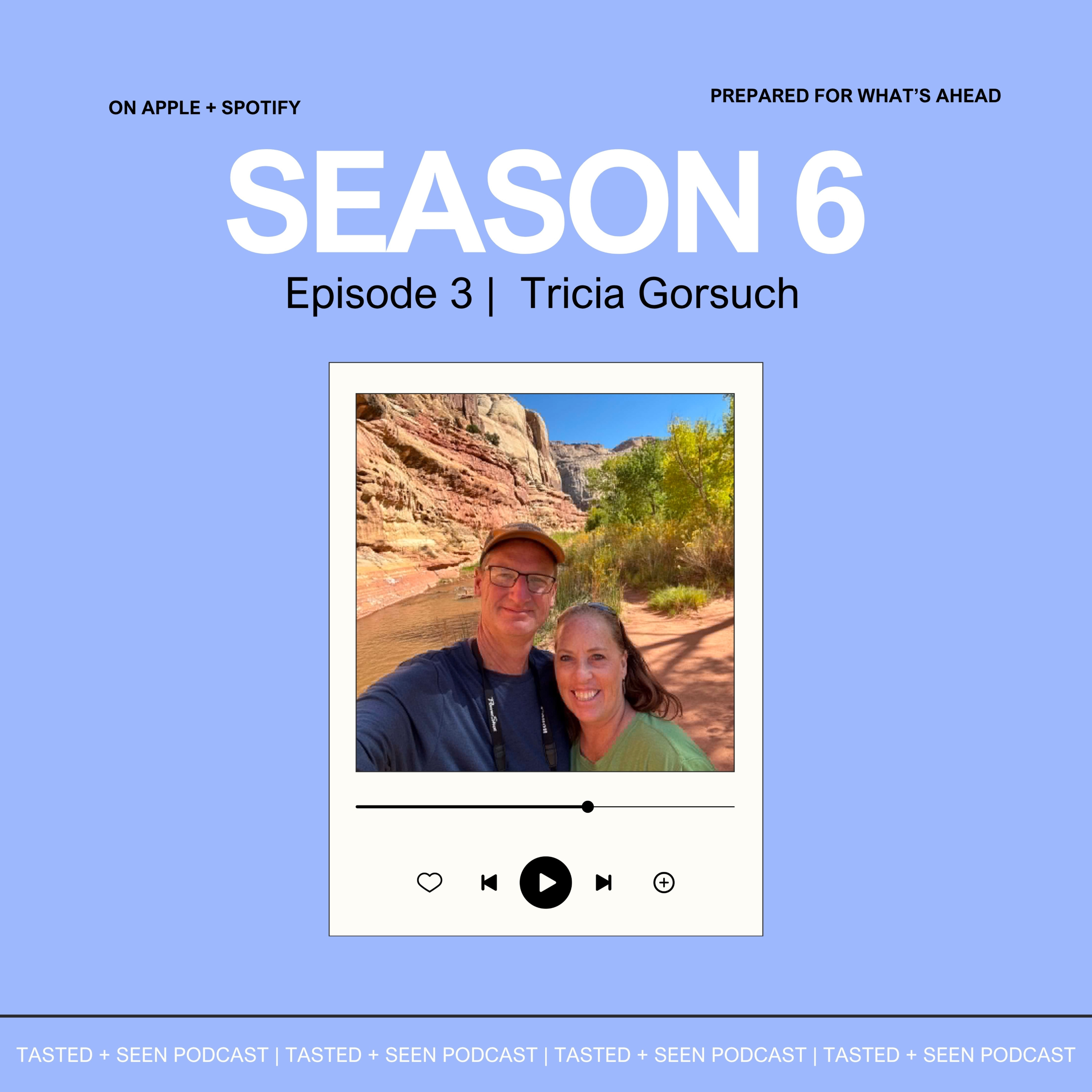 PREPARED FOR WHAT'S AHEAD I Tricia Gorsuch episode artwork