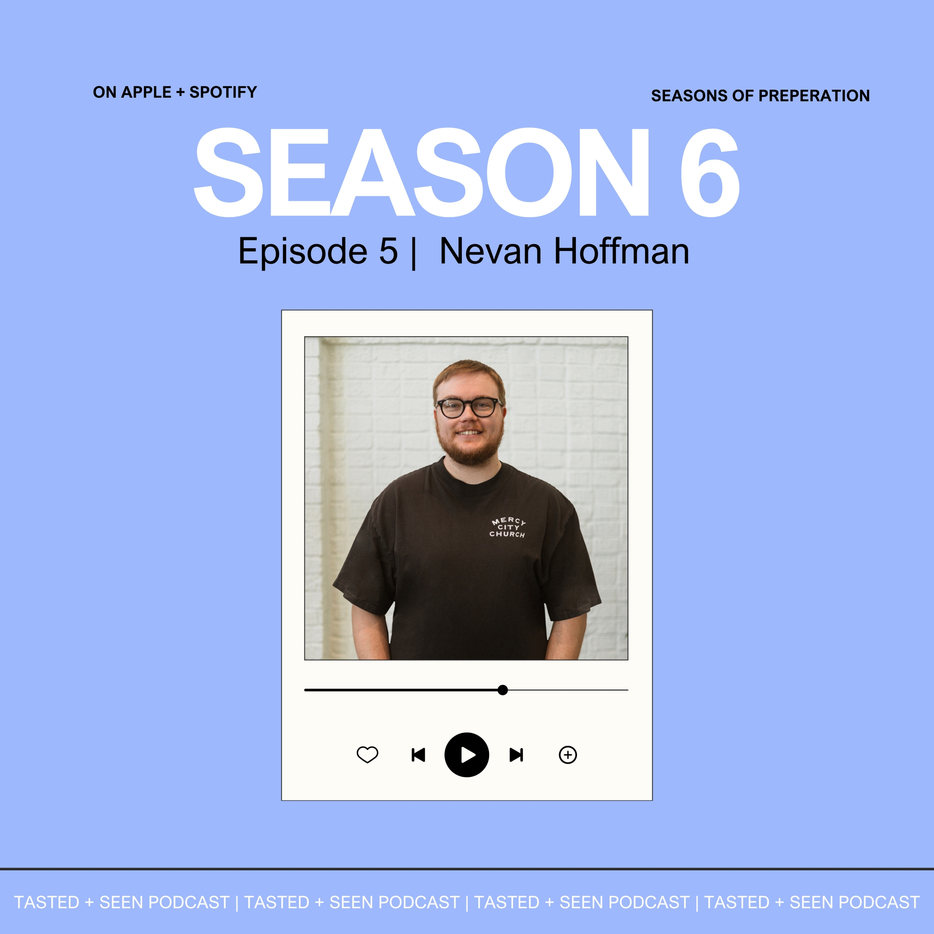 Seasons of Preparations I Nevan Hoffman episode artwork