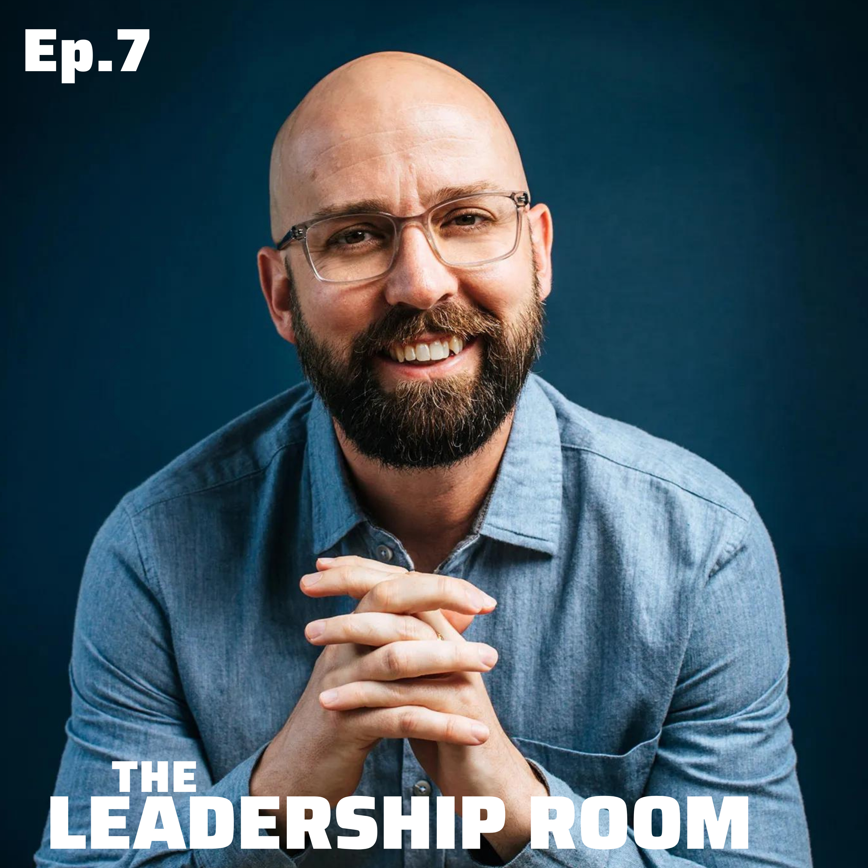 The Leadership Room with Travis Fitzwater