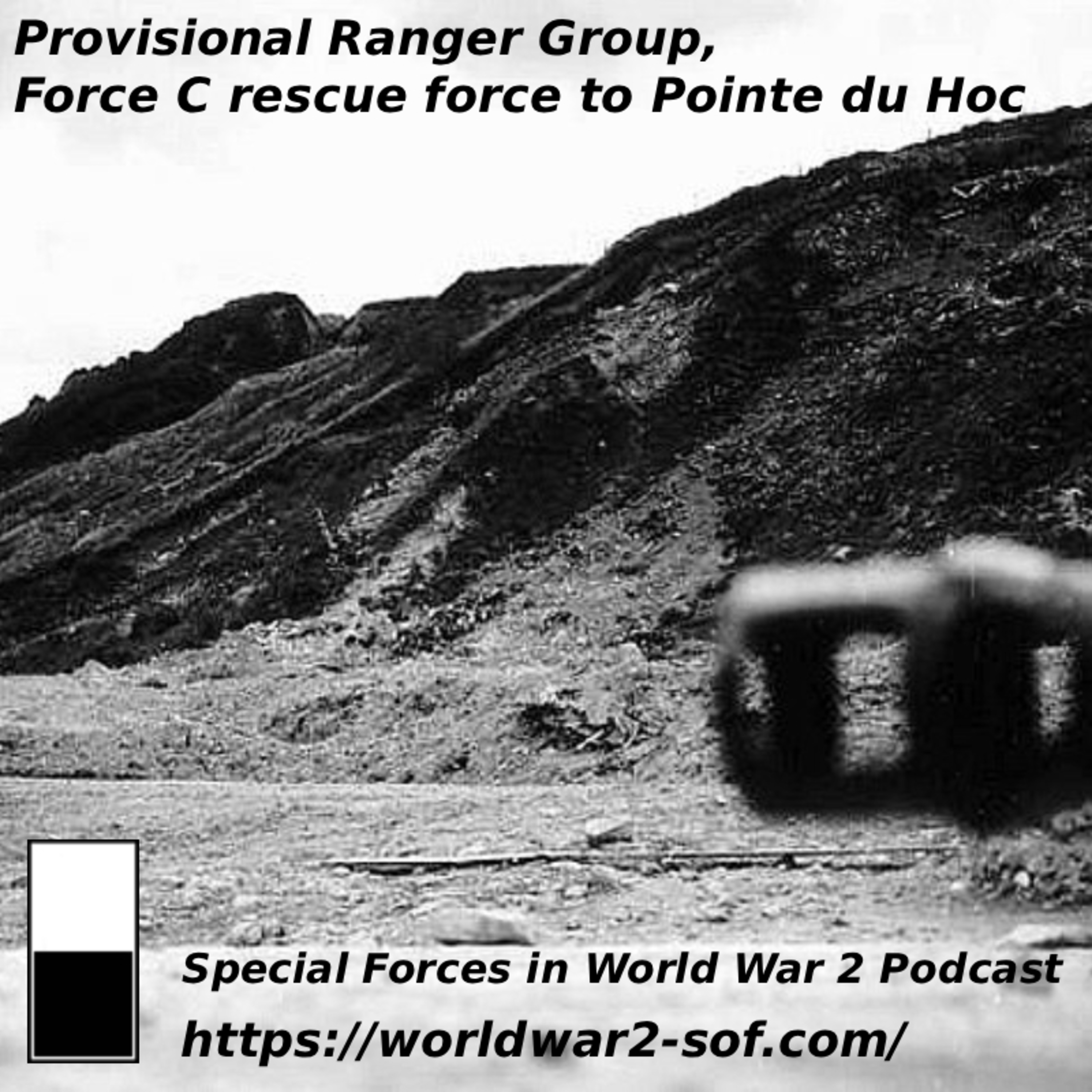 Provisional Ranger Group, Force C rescue force to Pointe du Hoc. episode artwork