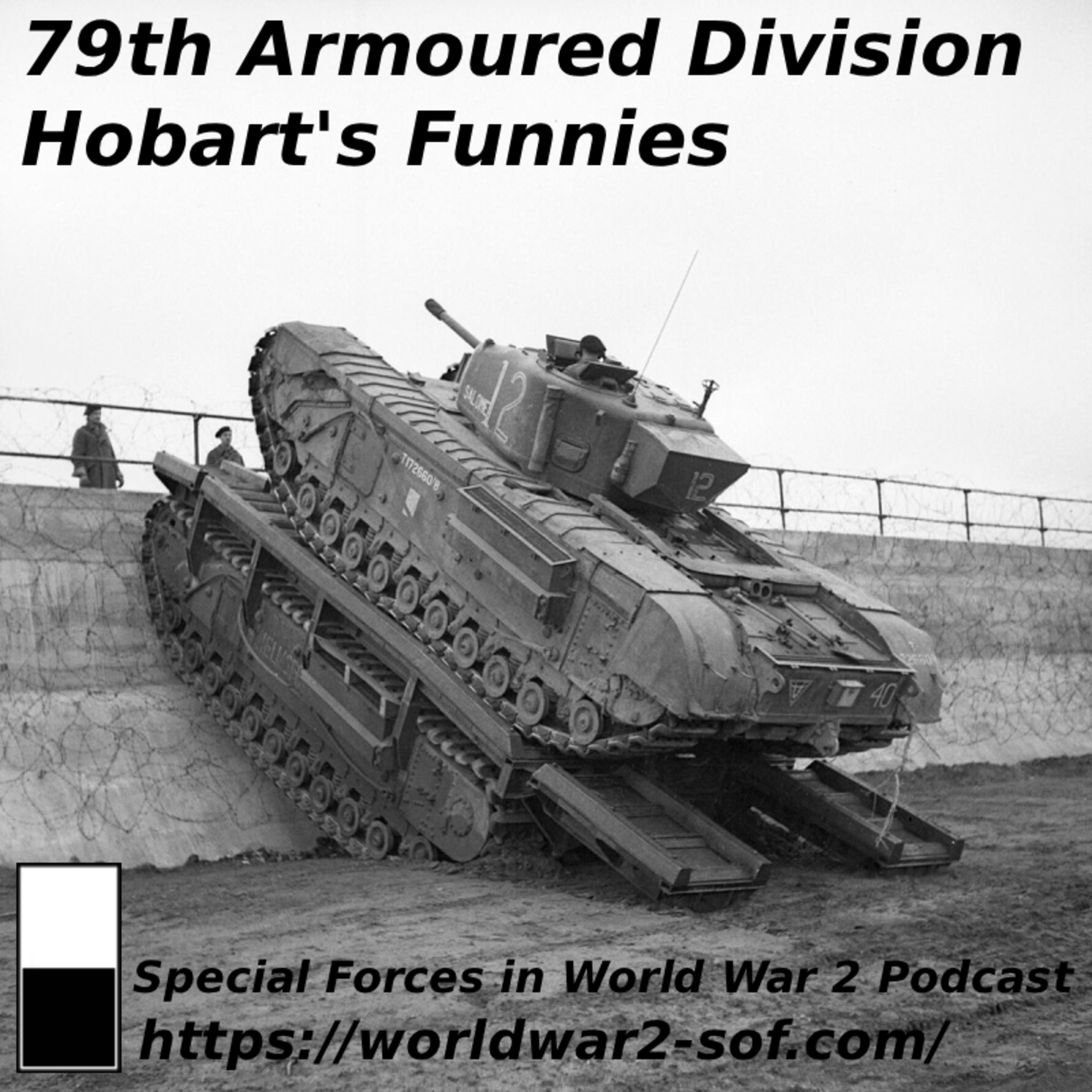 79th Armoured Division. Hobart's Funnies episode artwork