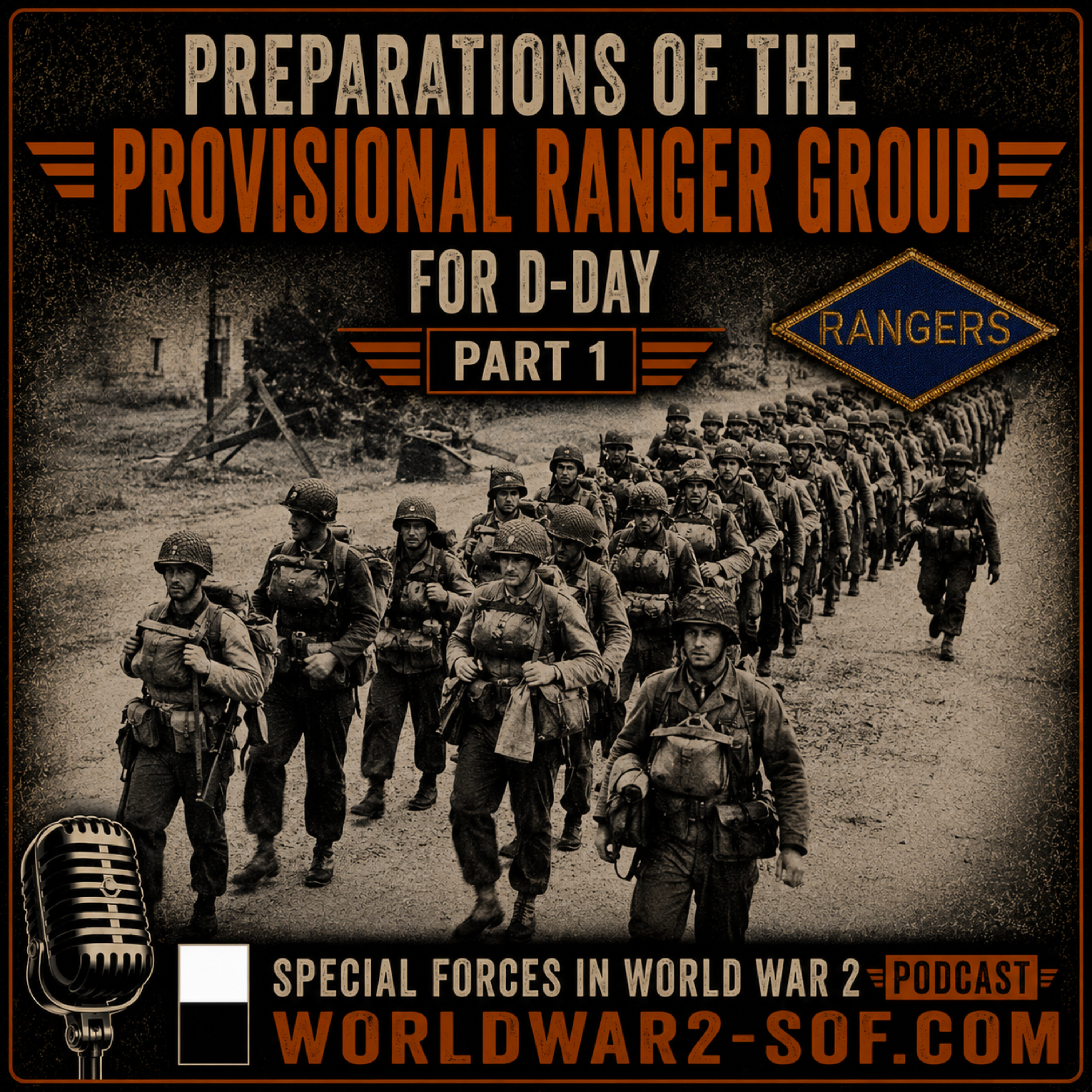 Preparations of the Provisional Ranger Group for D-Day, Part 1.