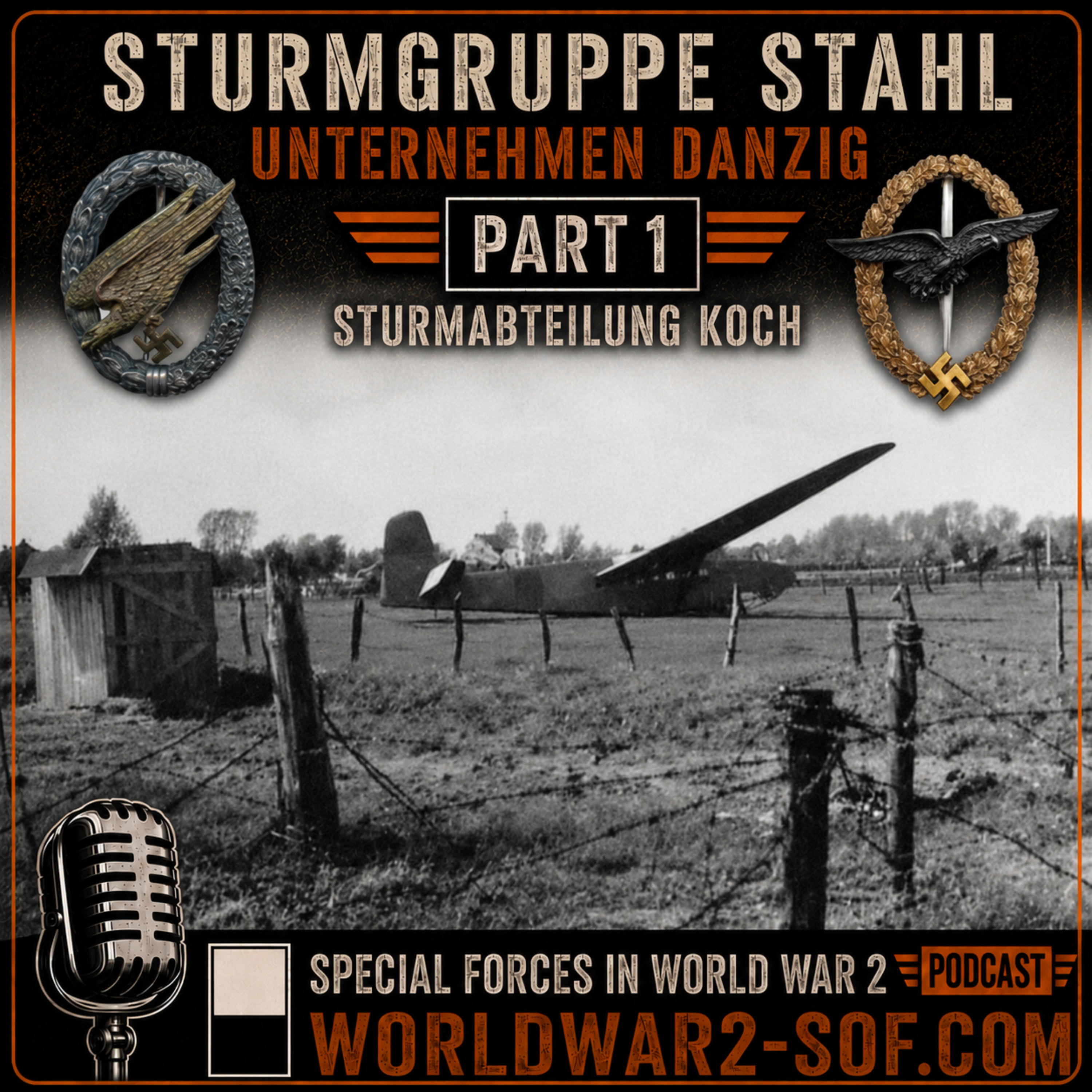 Unternehmen Danzig, Sturmgruppe Stahl, Part 1