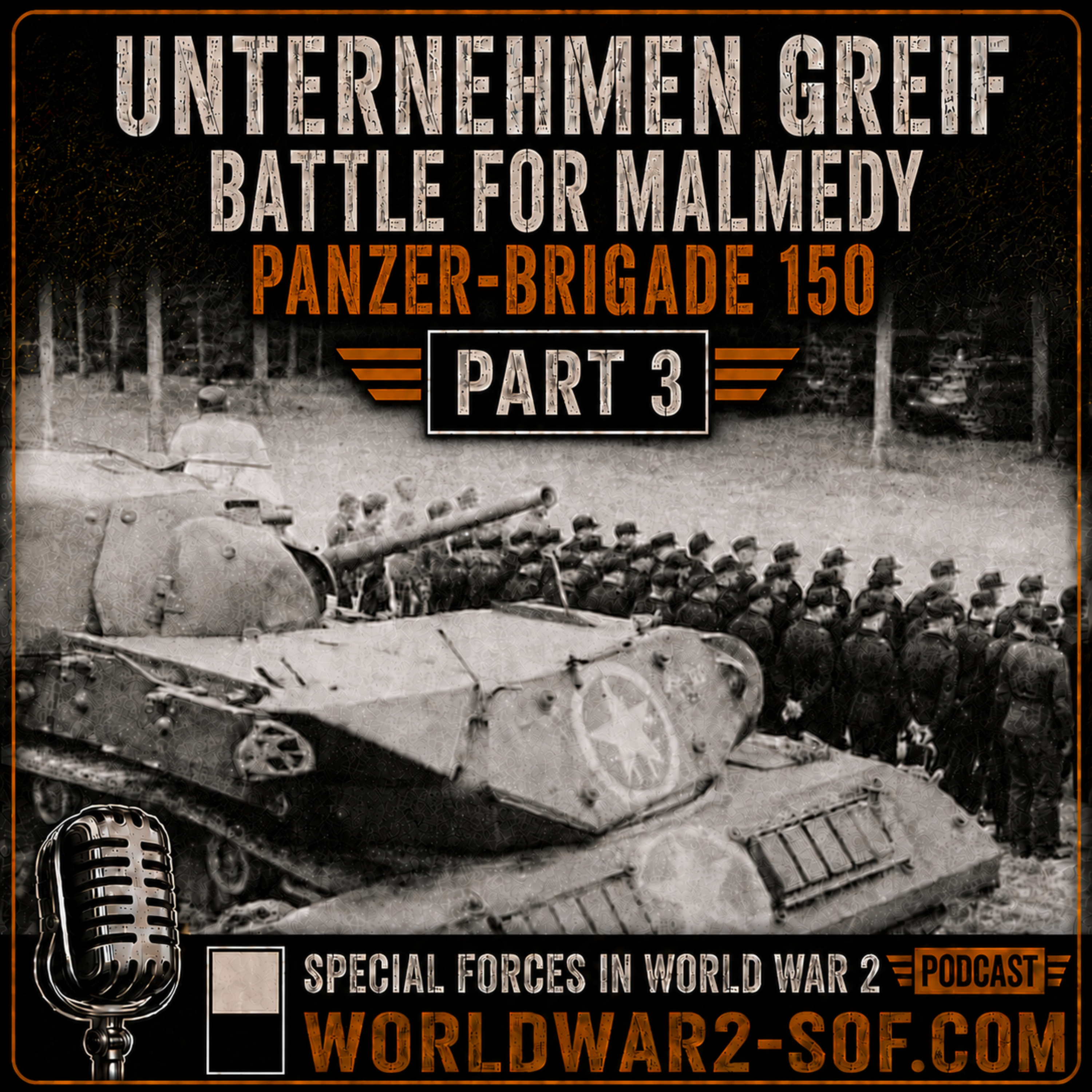 Unternehmen Greif, Part 3, The battle of Malmedy and the end of Panzer Brigade 150 episode artwork
