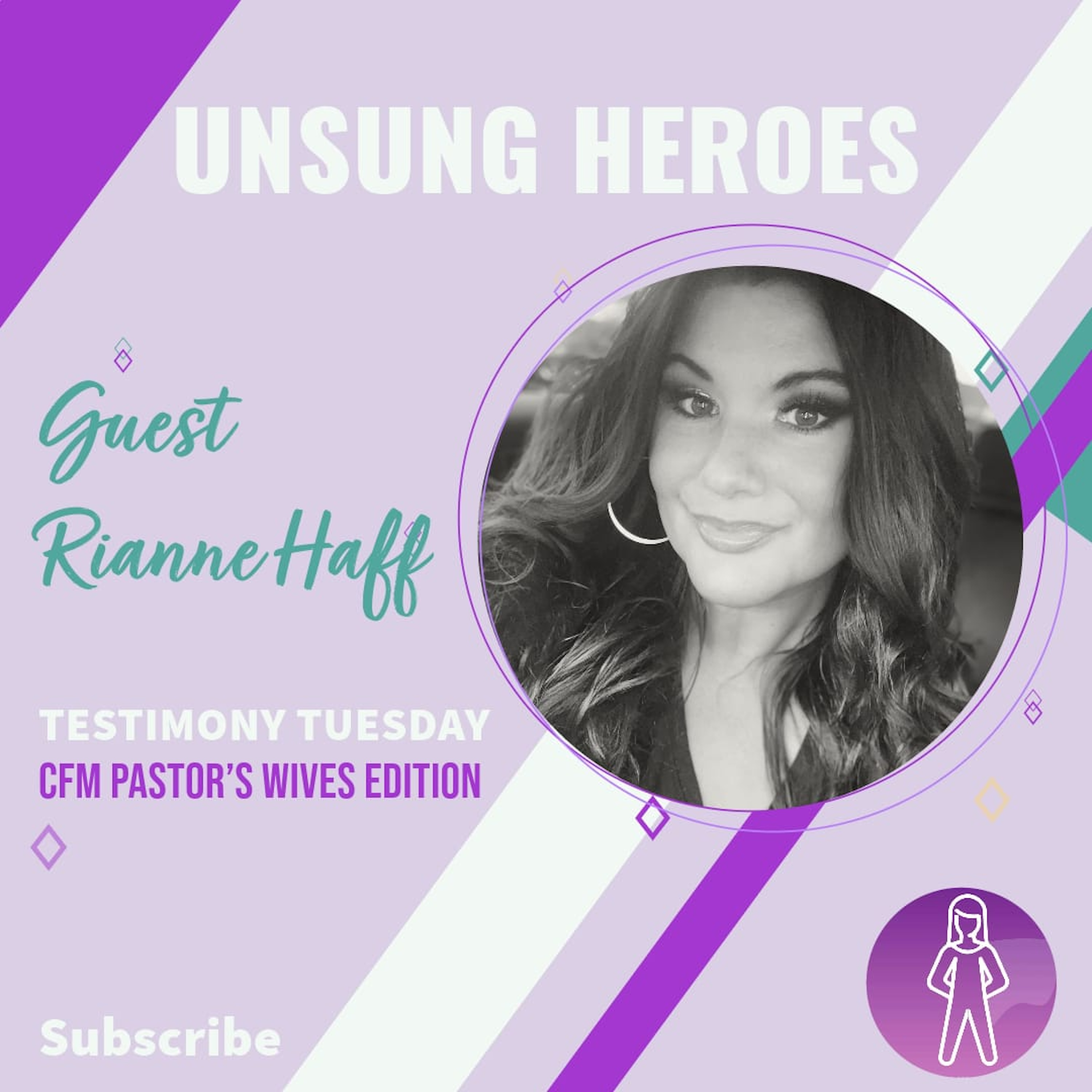 "God Said, 'That's What I'll Do'" Rianne Haff from Cincinnati, OH | UNSUNG HEROES episode artwork