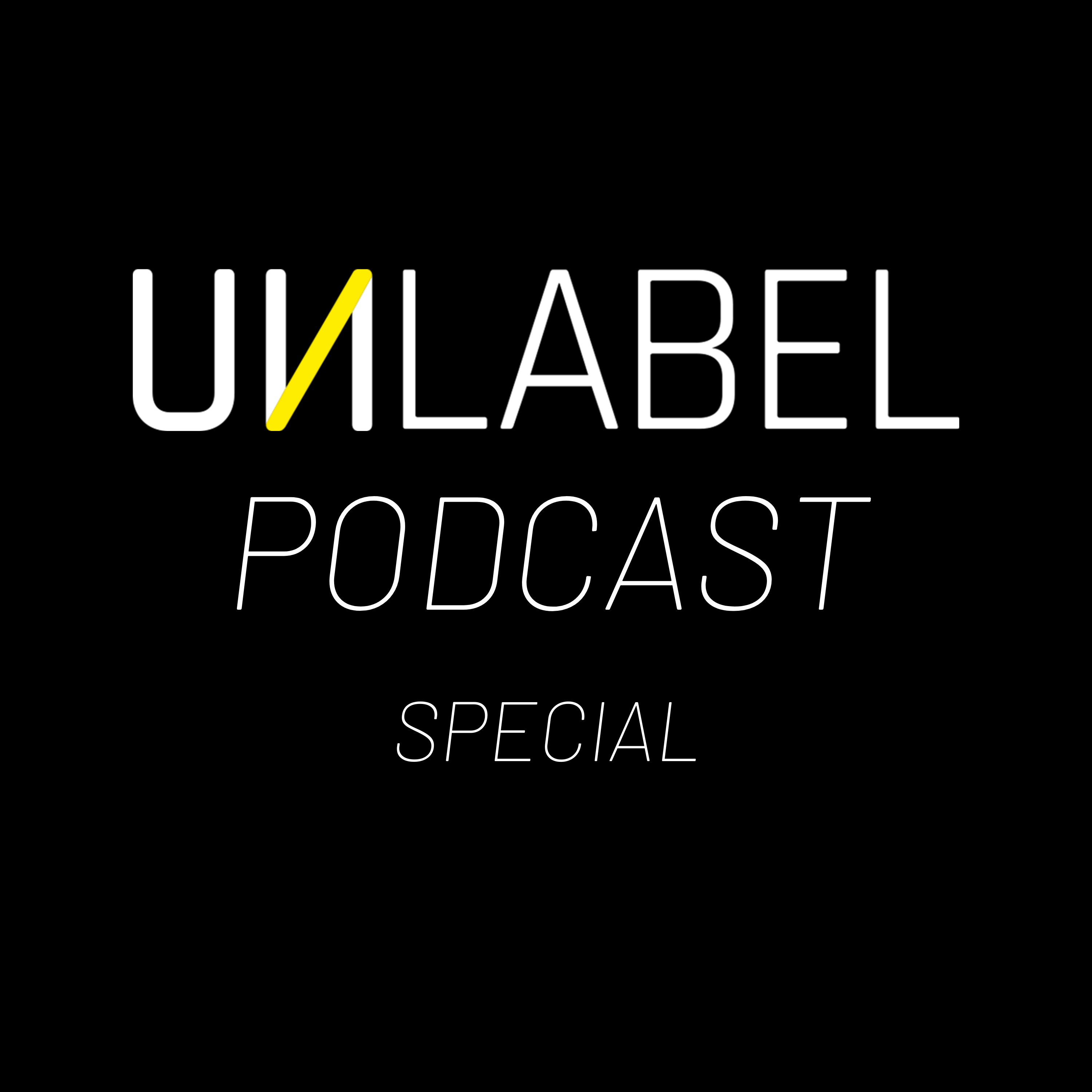 Unlabel Podcast