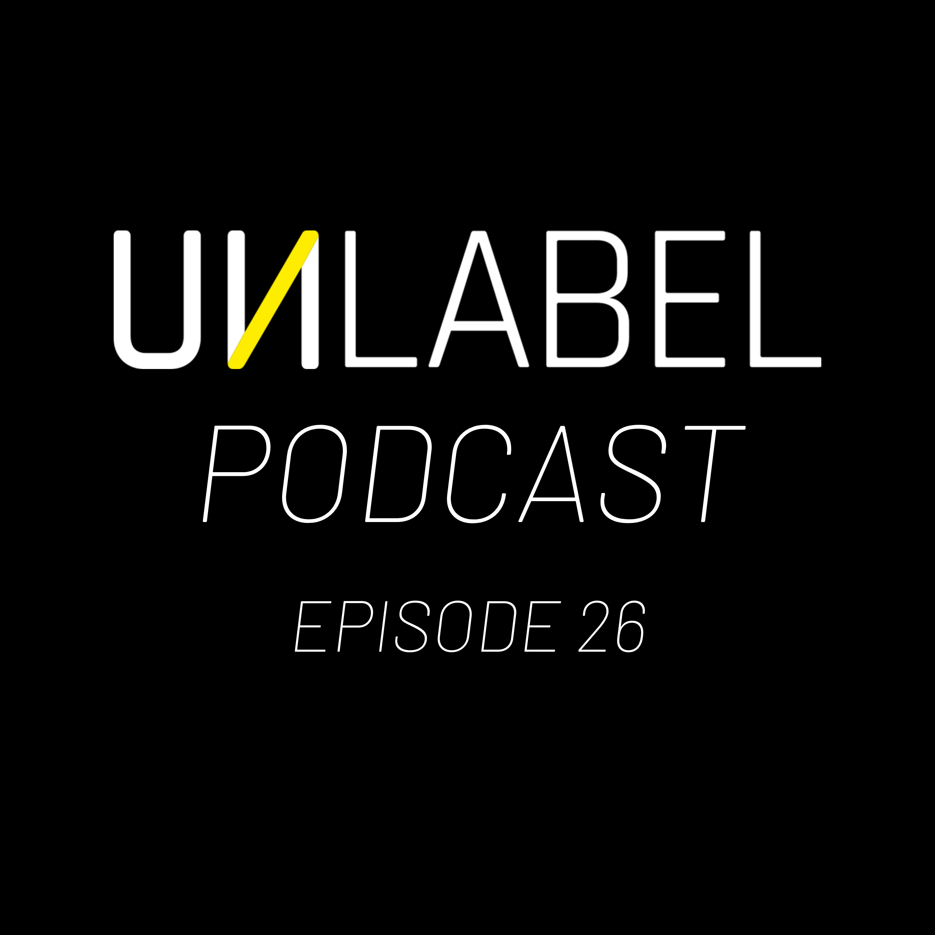 Unlabel Podcast