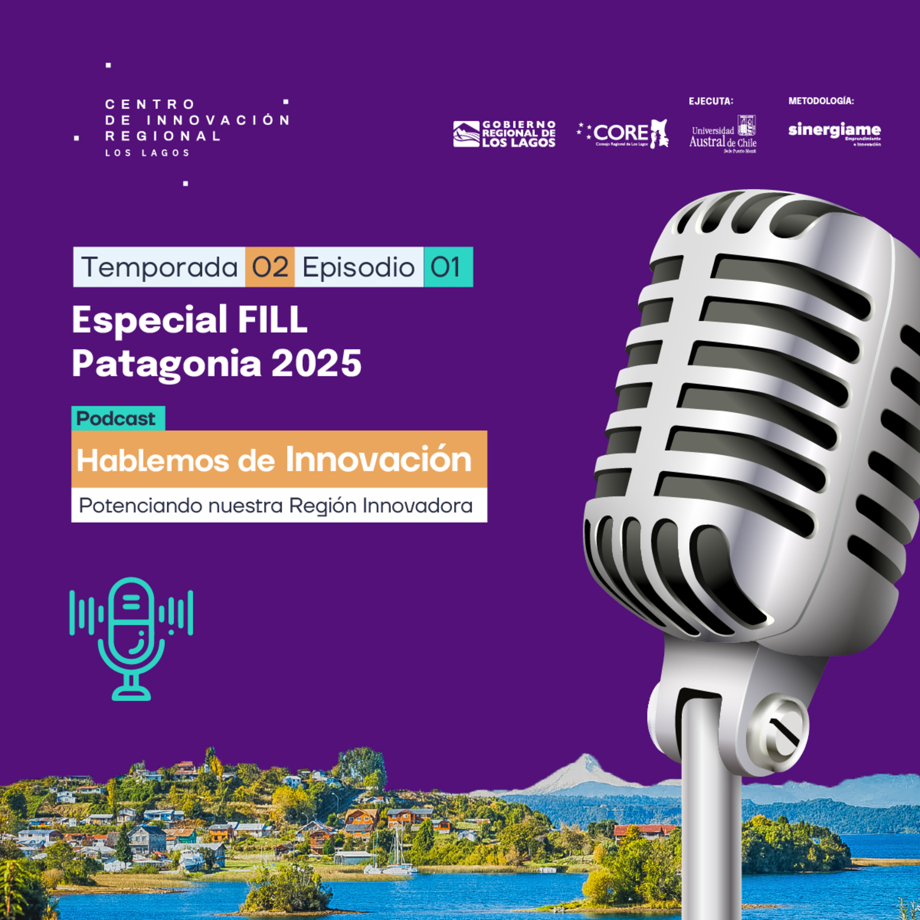 Especial FILL Patagonia en Chaitén - Nuevos Emprendimientos Temporada 2025/2026 episode artwork