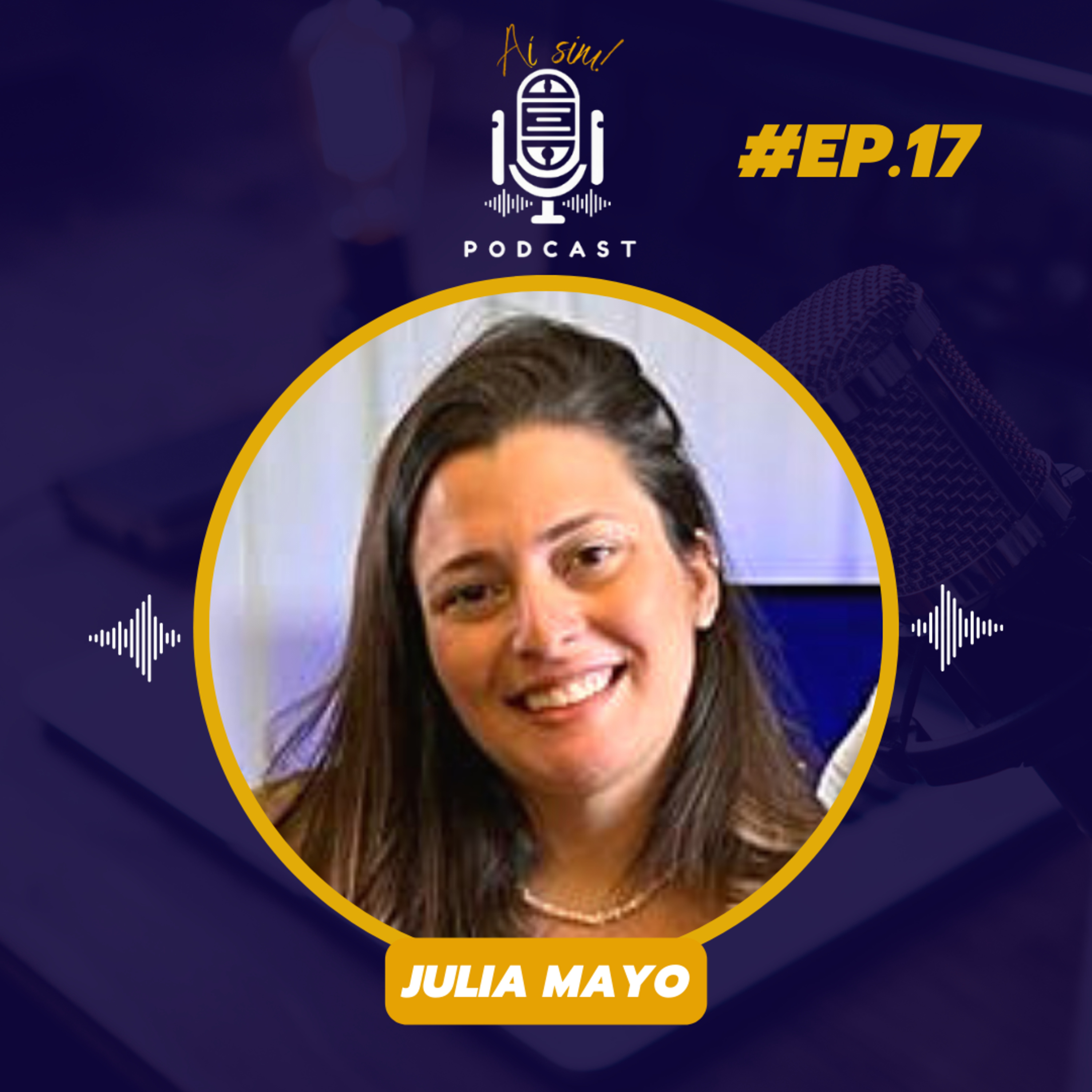 AÍ SIM 17 - JULIA MAYO - E-commerce, marca e construção de comunidade episode artwork