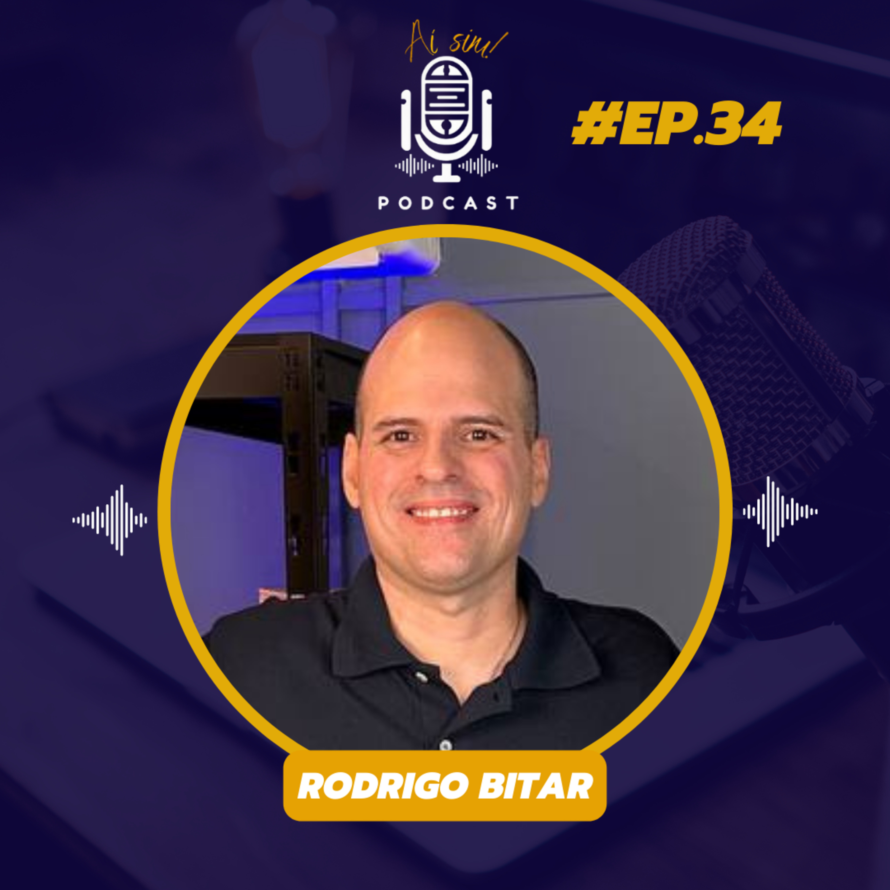 AÍ SIM 34 - RODRIGO BITAR - ADVBCE: Networking e Associativismo no sucesso do empresário. episode artwork