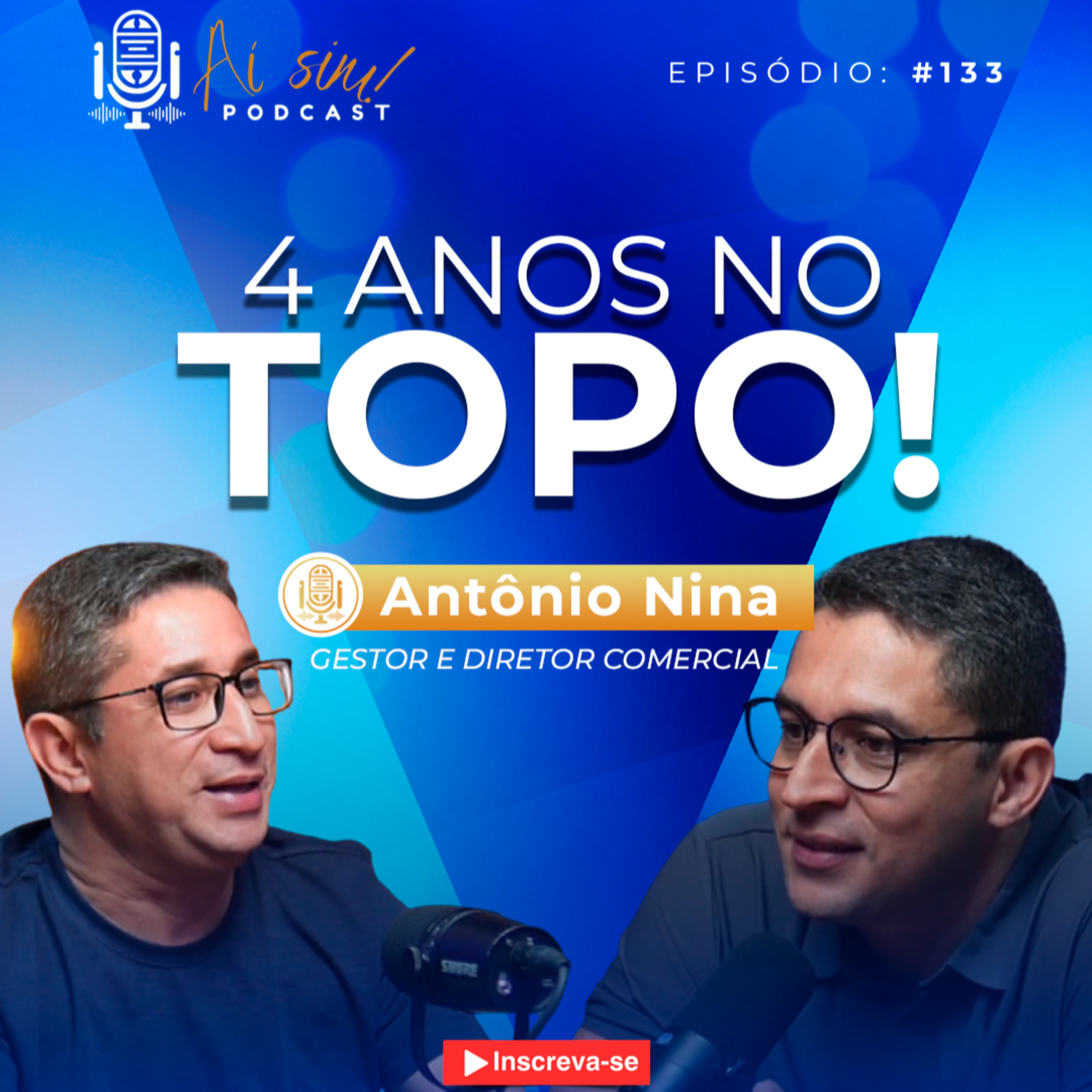 As lições de gestão comercial e vendas de um campeão nacional da Nissan | Antônio Nina. Aí sim #133 episode artwork