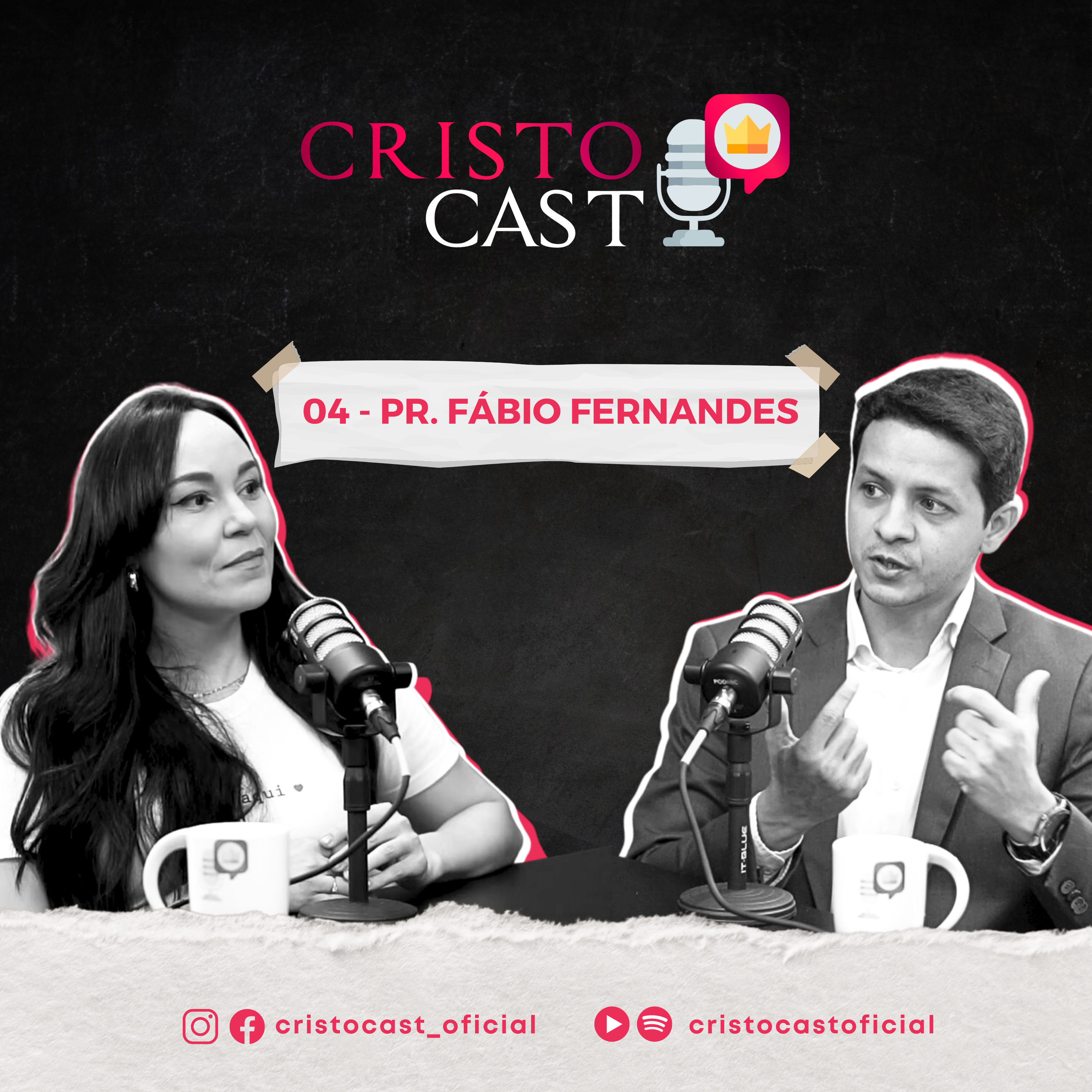 EP 4 CRISTO CAST - Pr. Fábio Fernandes - Cristo mudou o meu caráter, moldou a minha vida! episode artwork