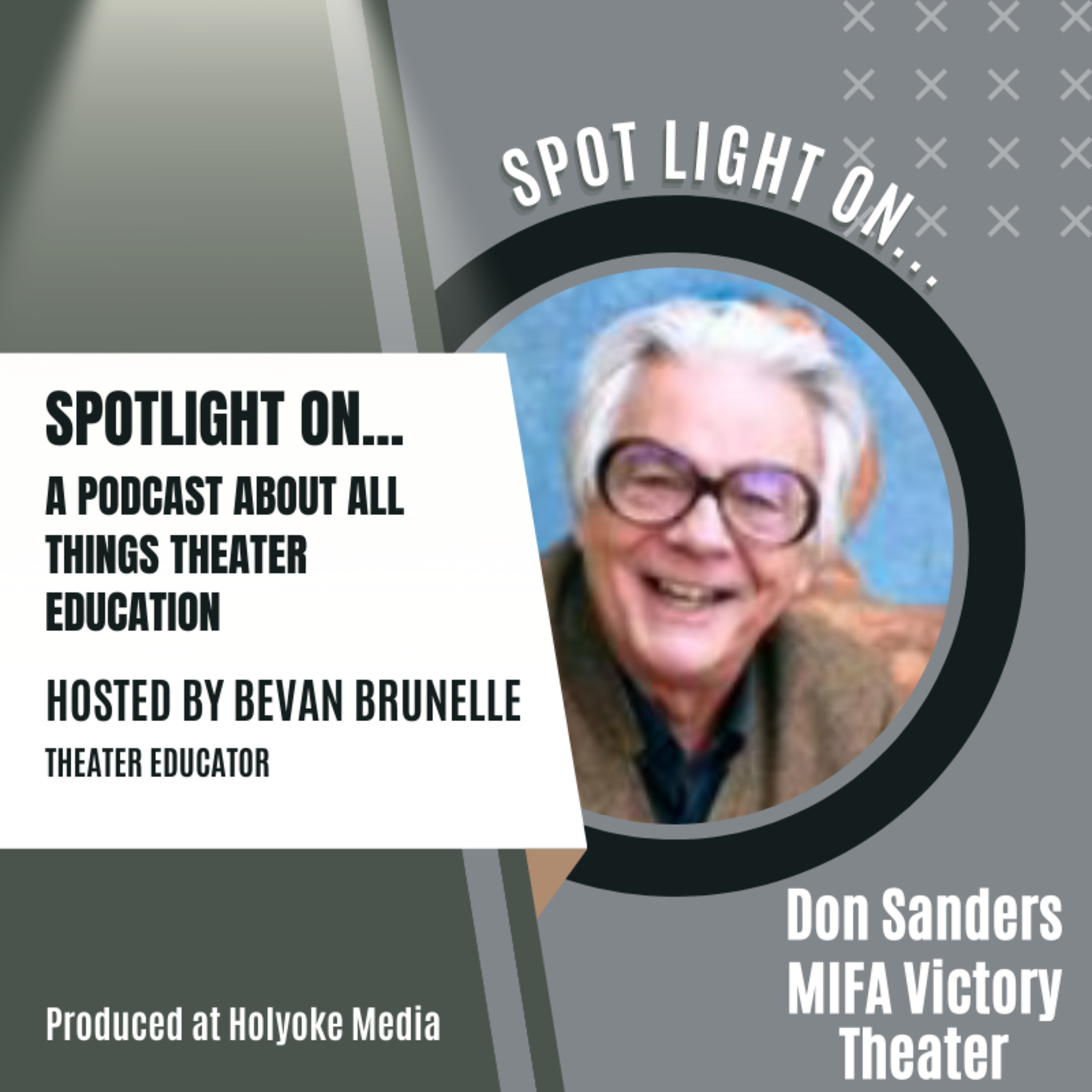 Episode 1 Spotlight On MIFA Victory Theater Executive Artistic Director Don Sanders episode artwork