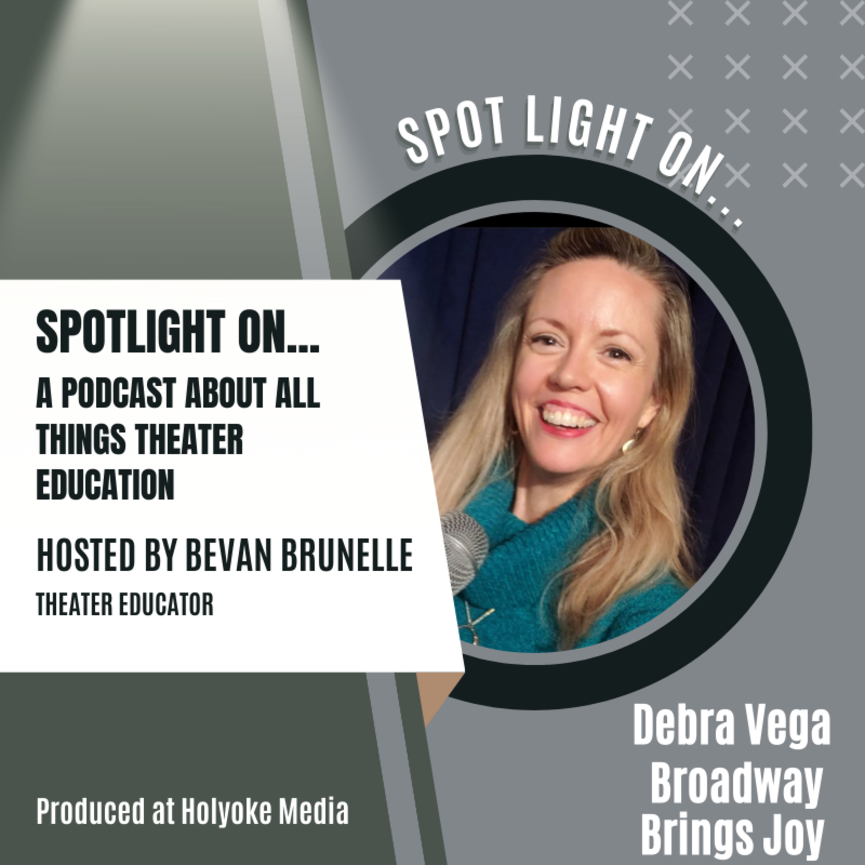 Episode 2 Spotlight On Broadway Brings Joy Program Artistic Director Debra Vega episode artwork