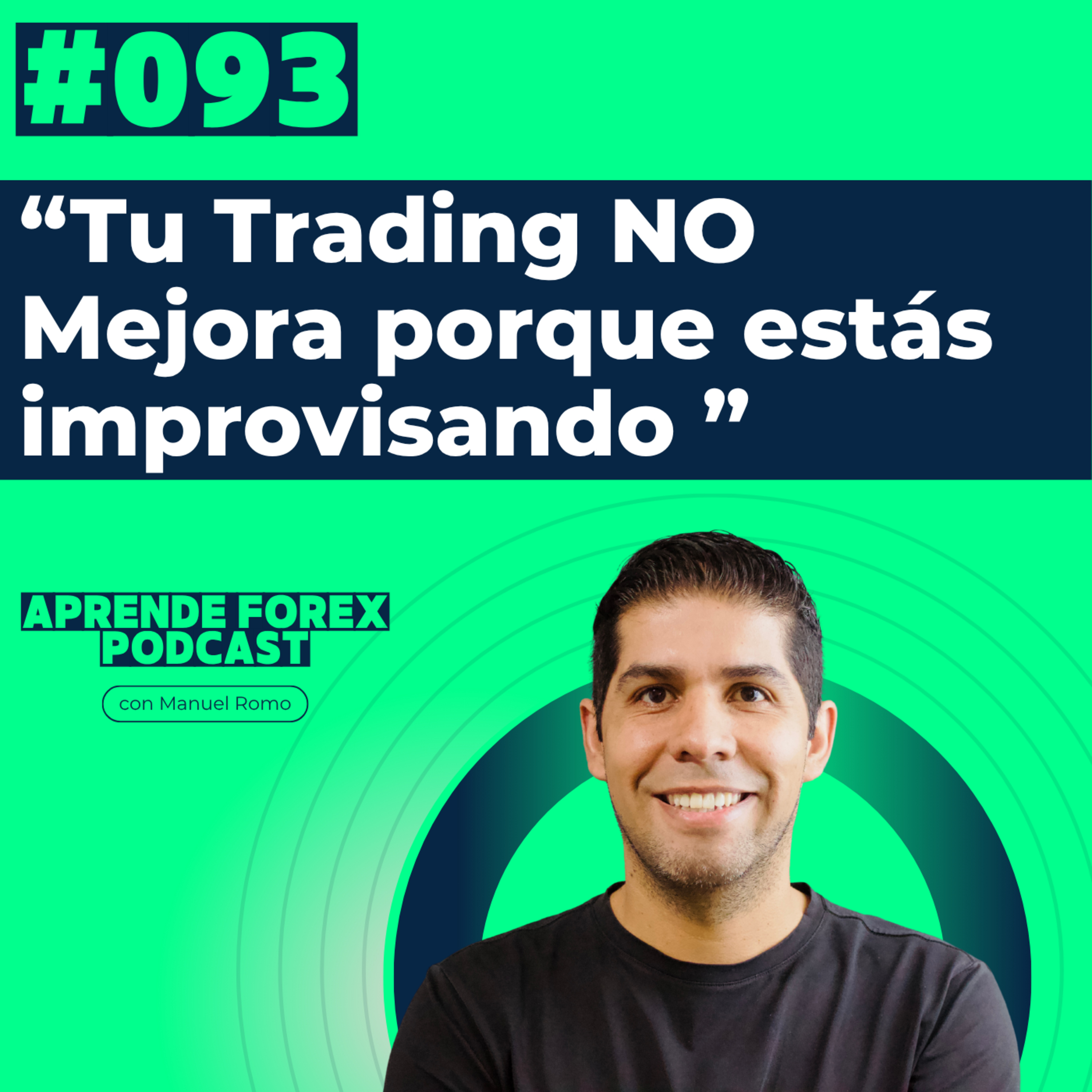 Aprende Forex Podcast con Manuel Romo