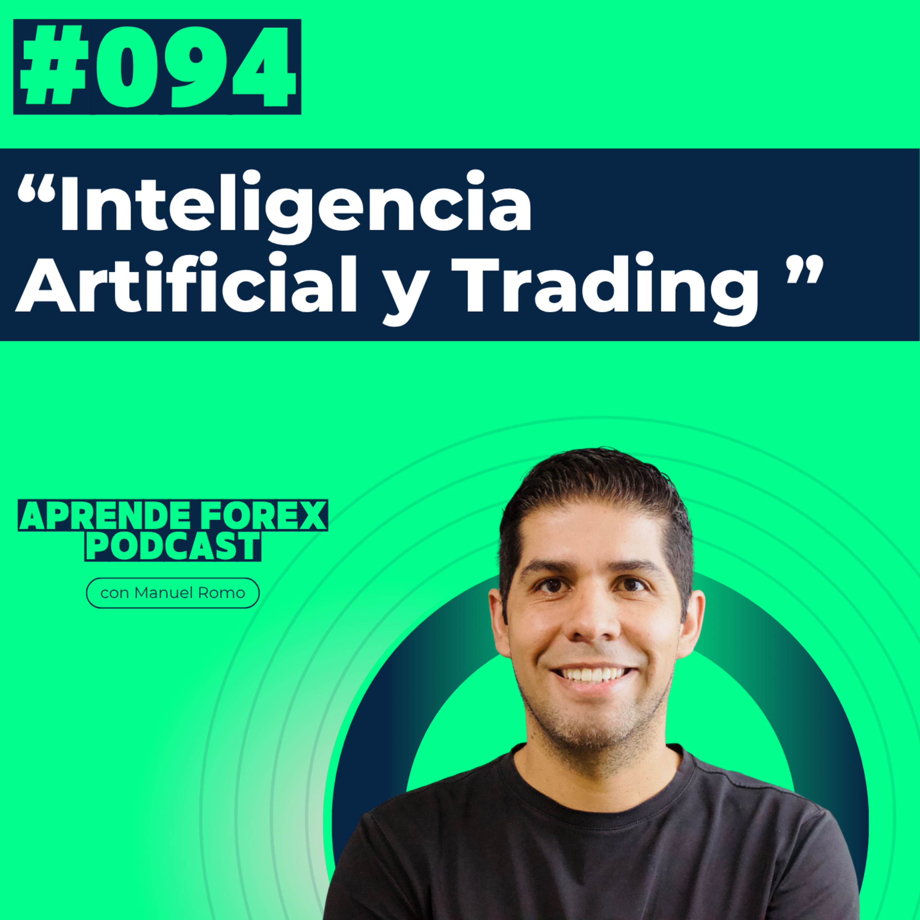 Aprende Forex Podcast con Manuel Romo