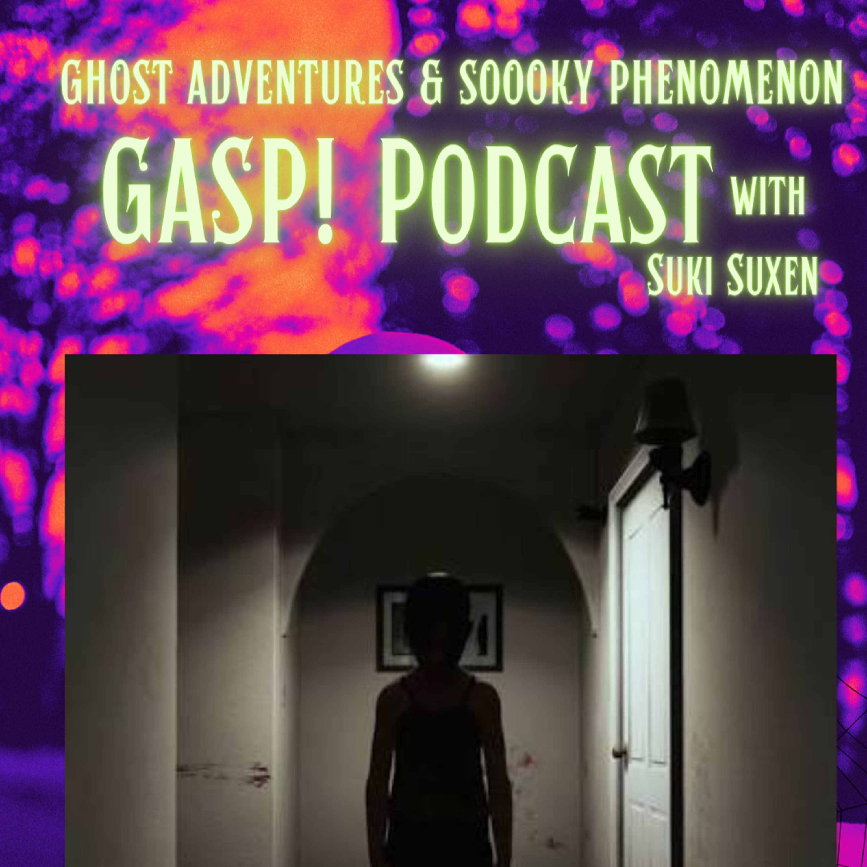 GASP! • Ghost Adventures & Spooky Phenomenon