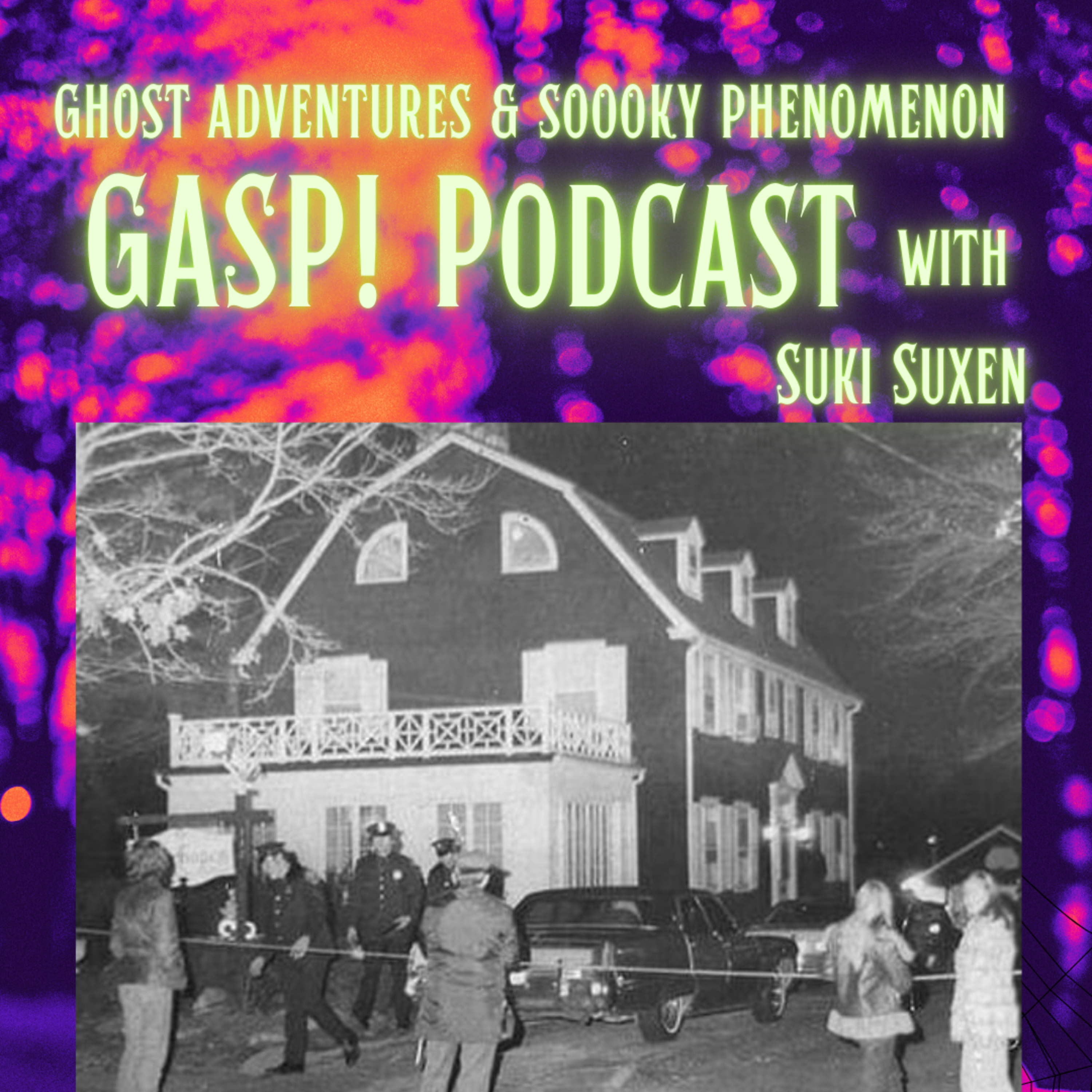 GASP! • Ghost Adventures & Spooky Phenomenon